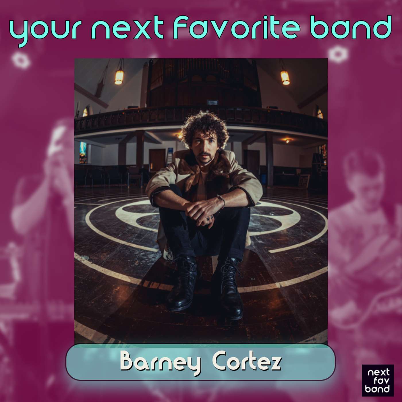 Barney Cortez - Your Next Favorite Band