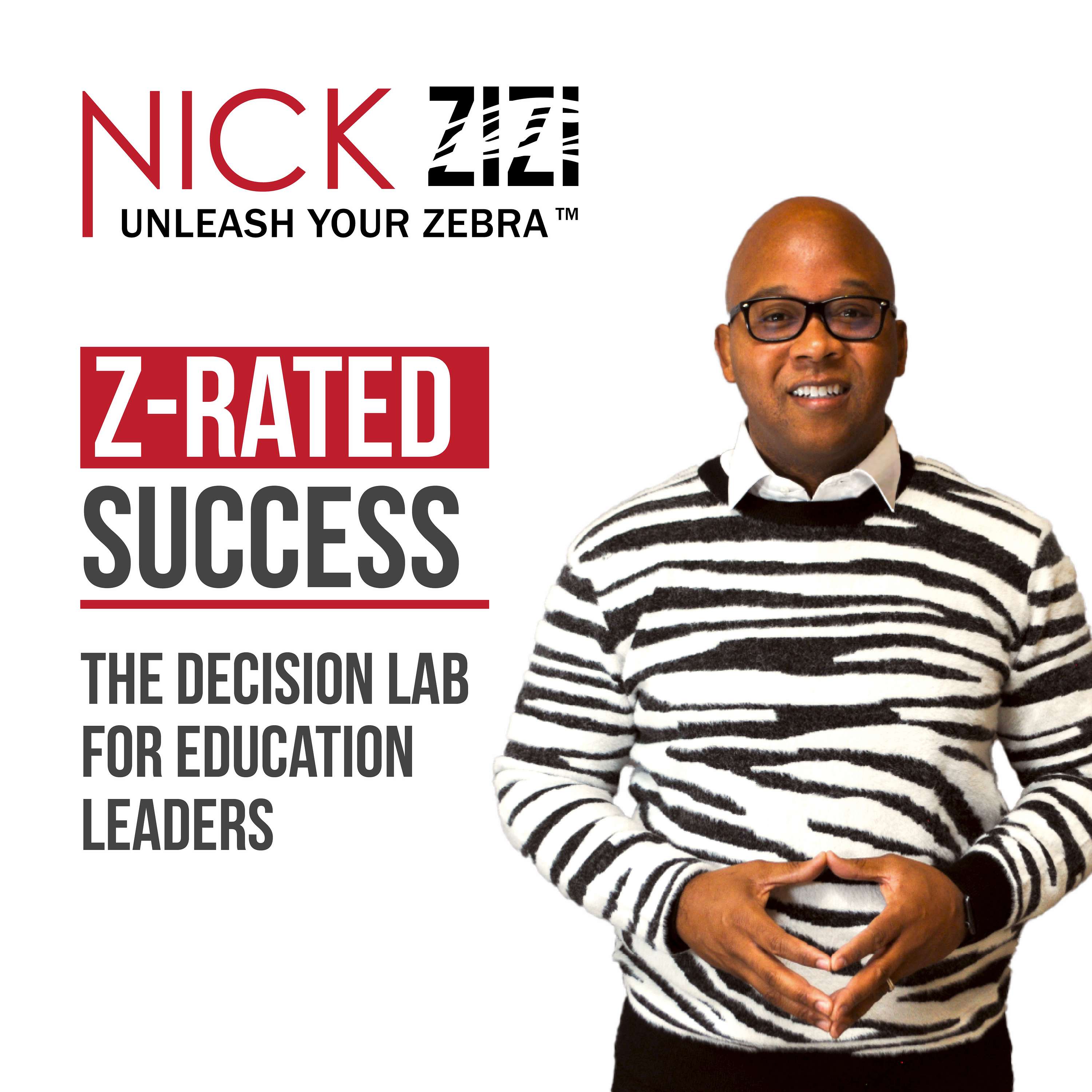 Z-Rated Success: The Decision Lab for Education Leaders