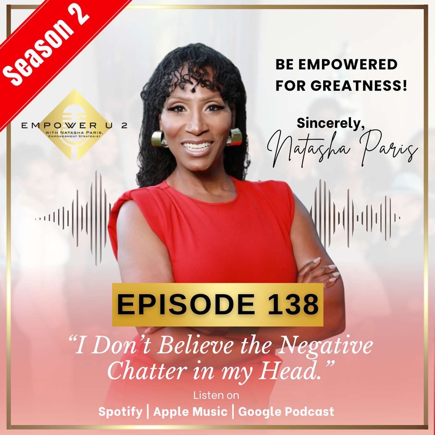 Empowerment Affirmation for “I Don’t Believe the Negative Chatter in my Head.”