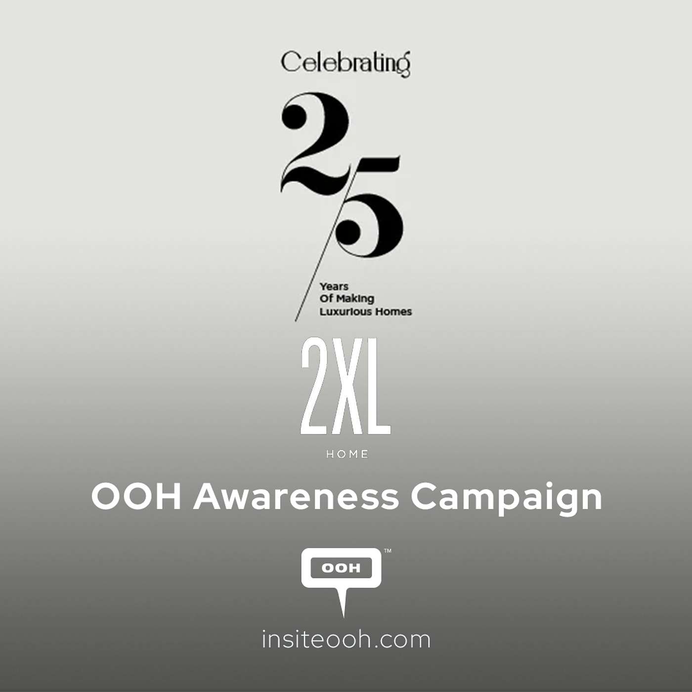 2XL Home's Silver Milestone, Rolling on OOH Billboards