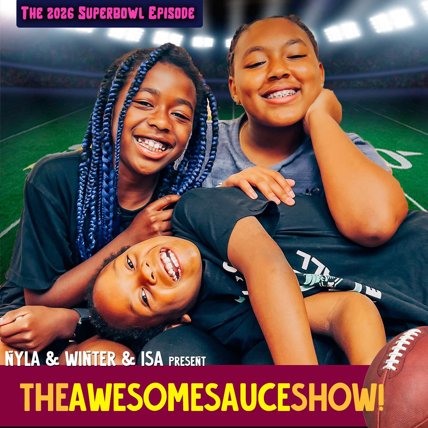 The Awesomesauce Show by Winter & Nyla