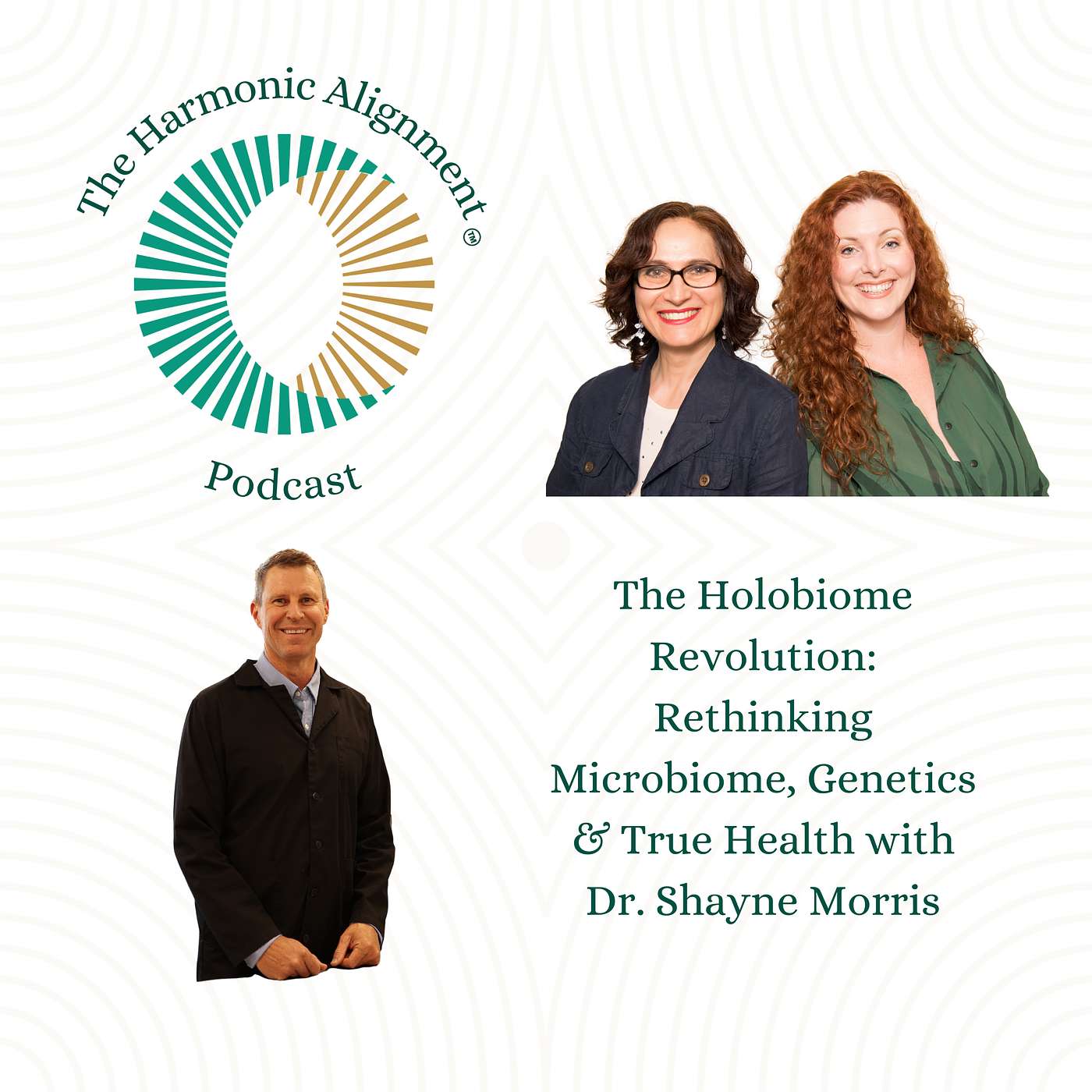 The Holobiome Revolution: Rethinking Microbiome, Genetics & True Health with Dr. Shayne Morris The Holobiome Revolution: Rethinking Microbiome, Genetics & True Health with Dr. Shayne Morris