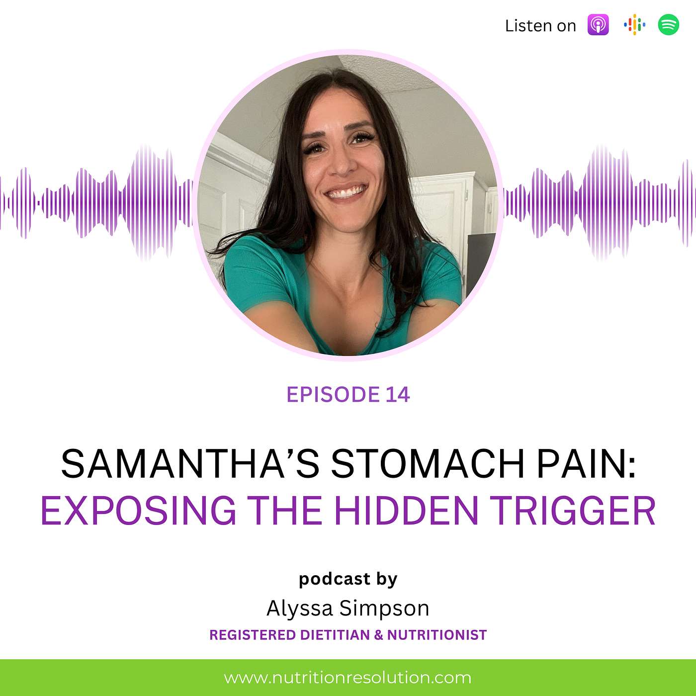 Samantha’s Stomach Pain: Exposing the Hidden Trigger