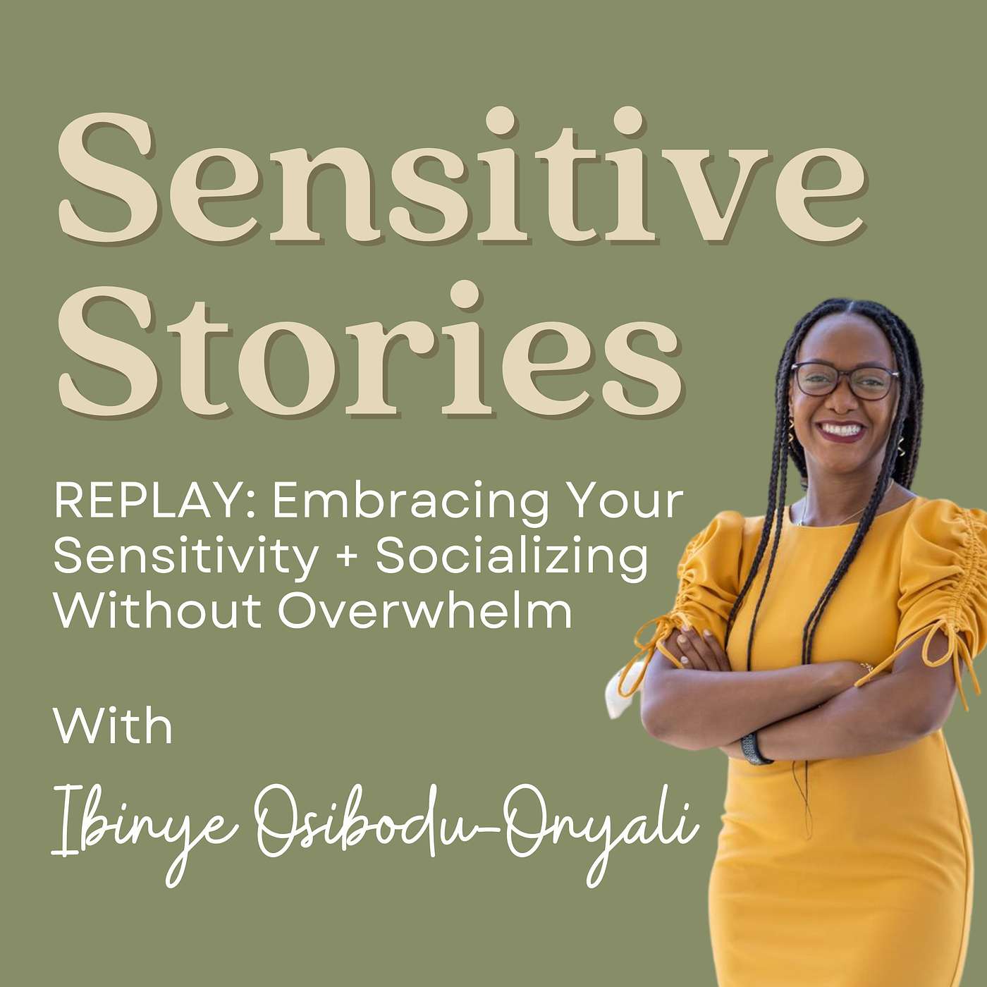 REPLAY: Embracing Your Sensitivity + Socializing On Your Own Terms episode artwork