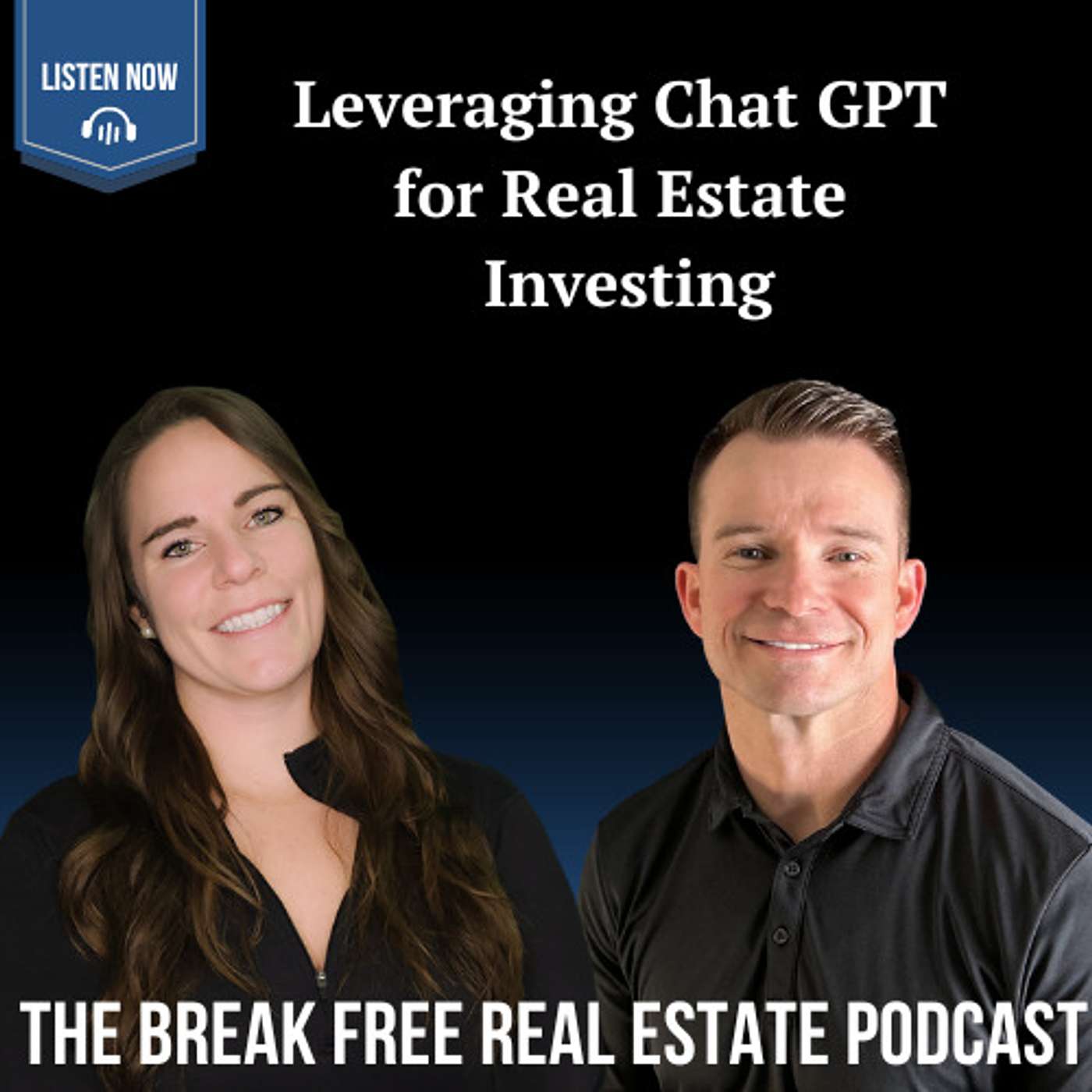 The Break Free Real Estate Podcast