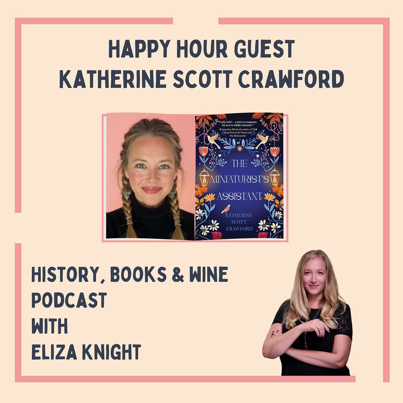 Portraits of the Past: The Miniaturist’s Assistant with Katherine Scott Crawford