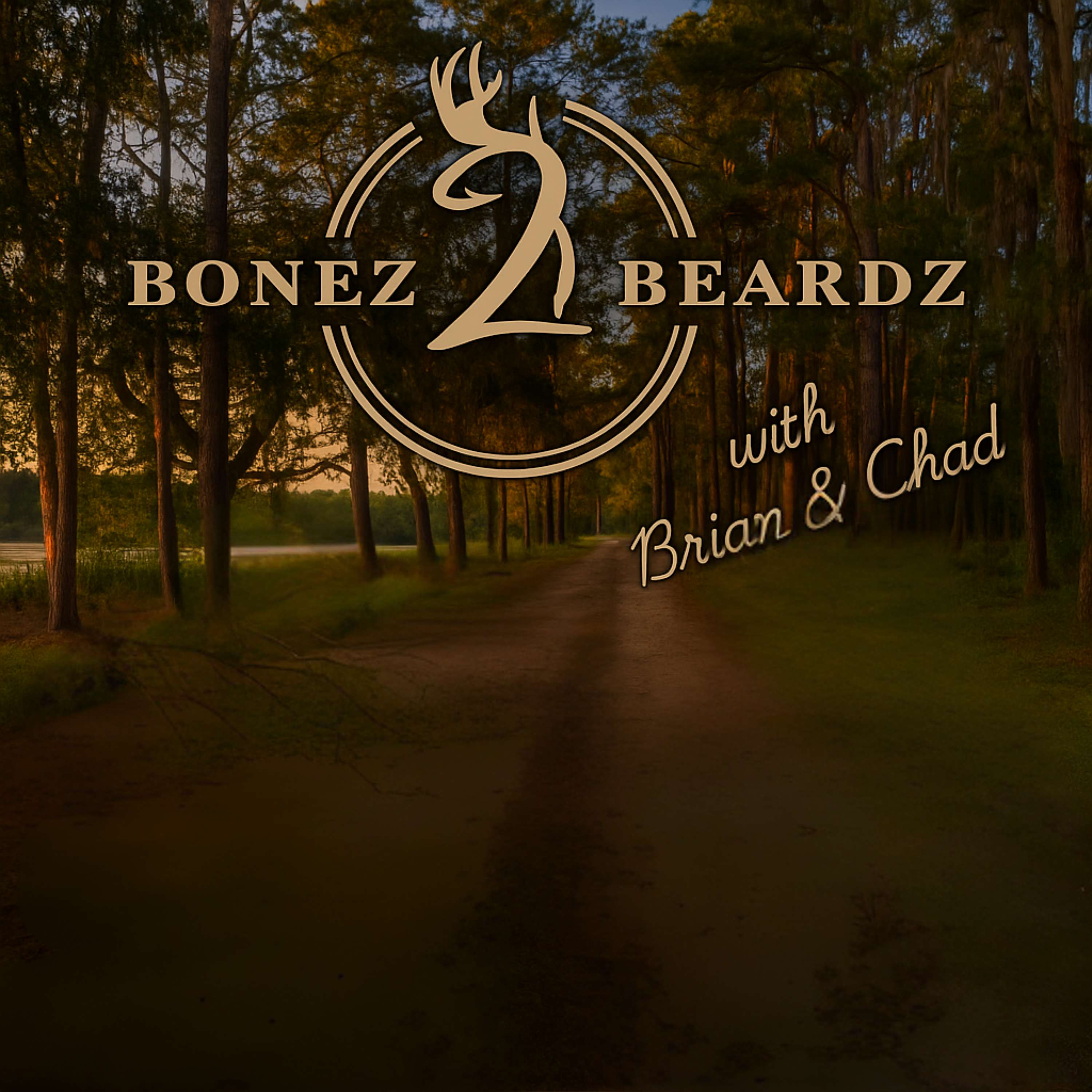 Bonez 2 Beardz Podcast With Brian and Chad