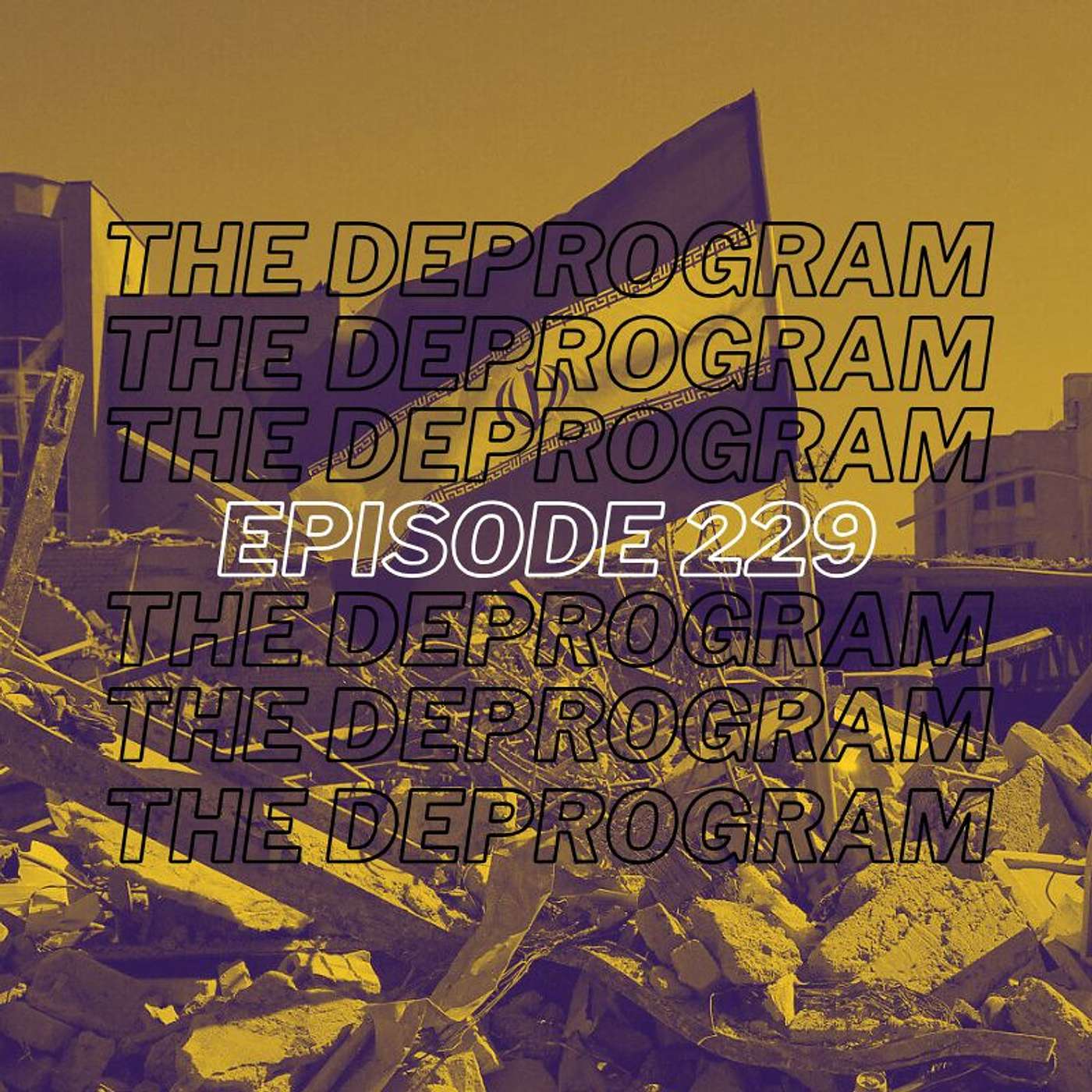 Episode 229 - Iran War Updates + Others