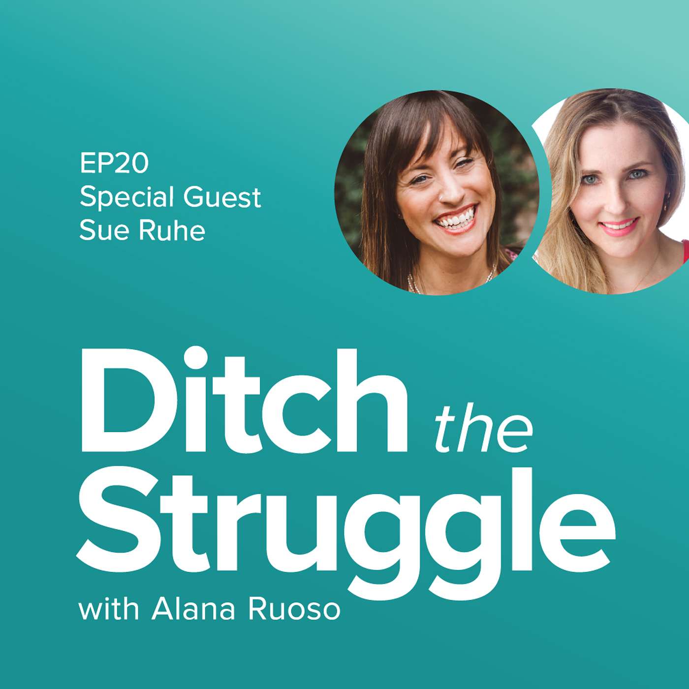 Ditch the Struggle with Alana Ruoso