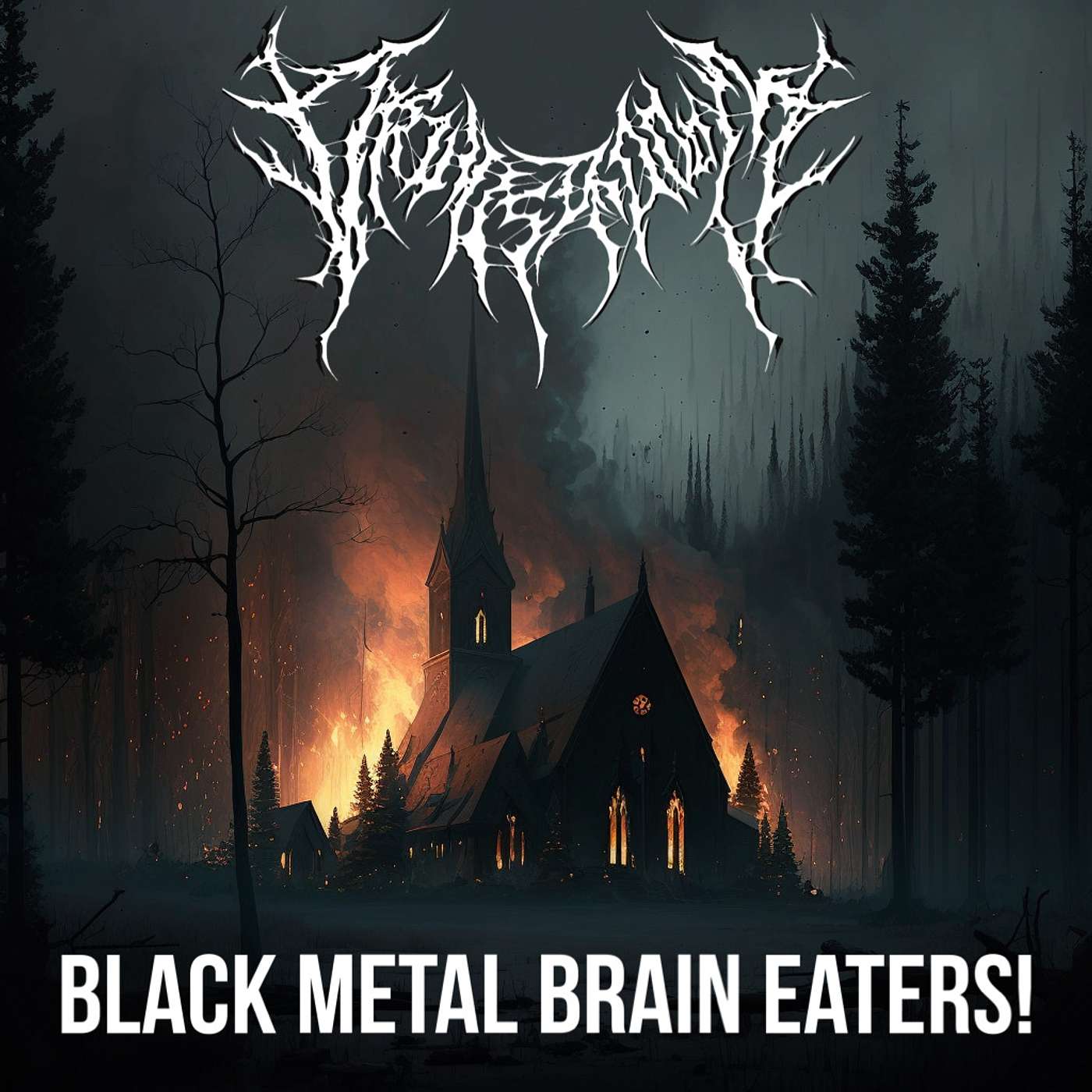 Black Metal Brain Eaters!