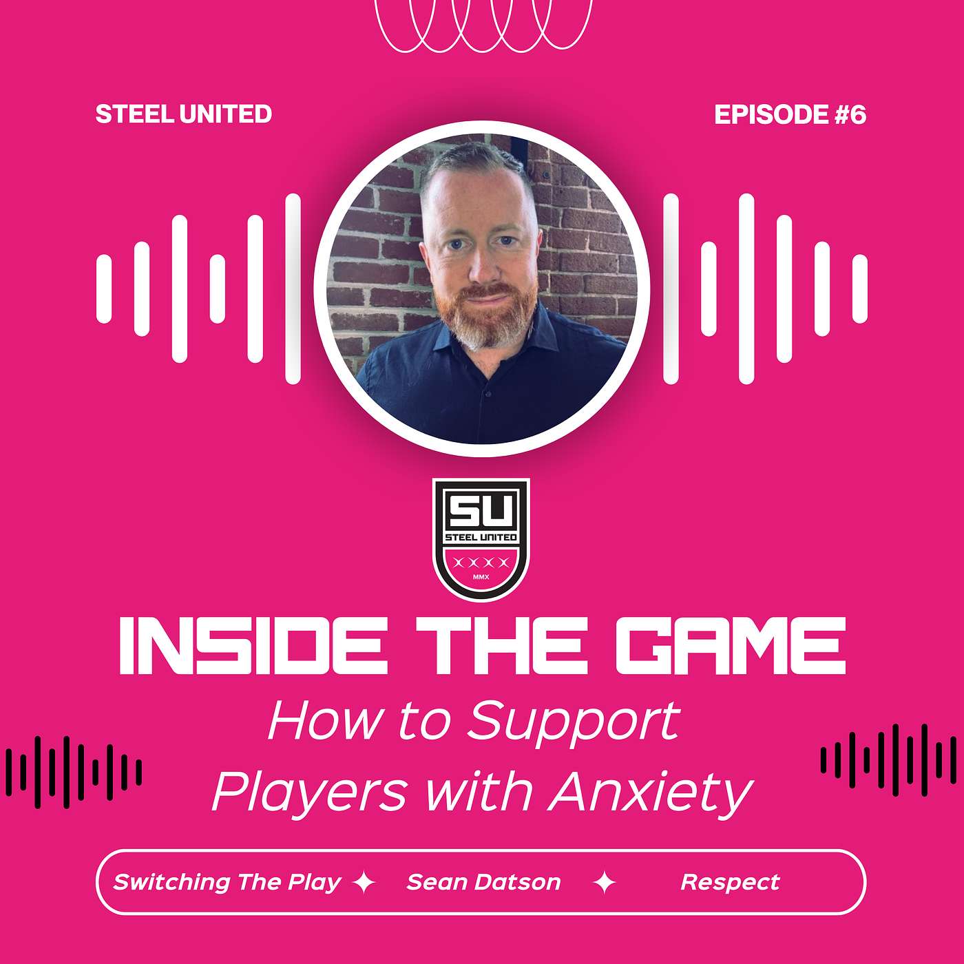 Episode Six - How to Support Players with Anxiety