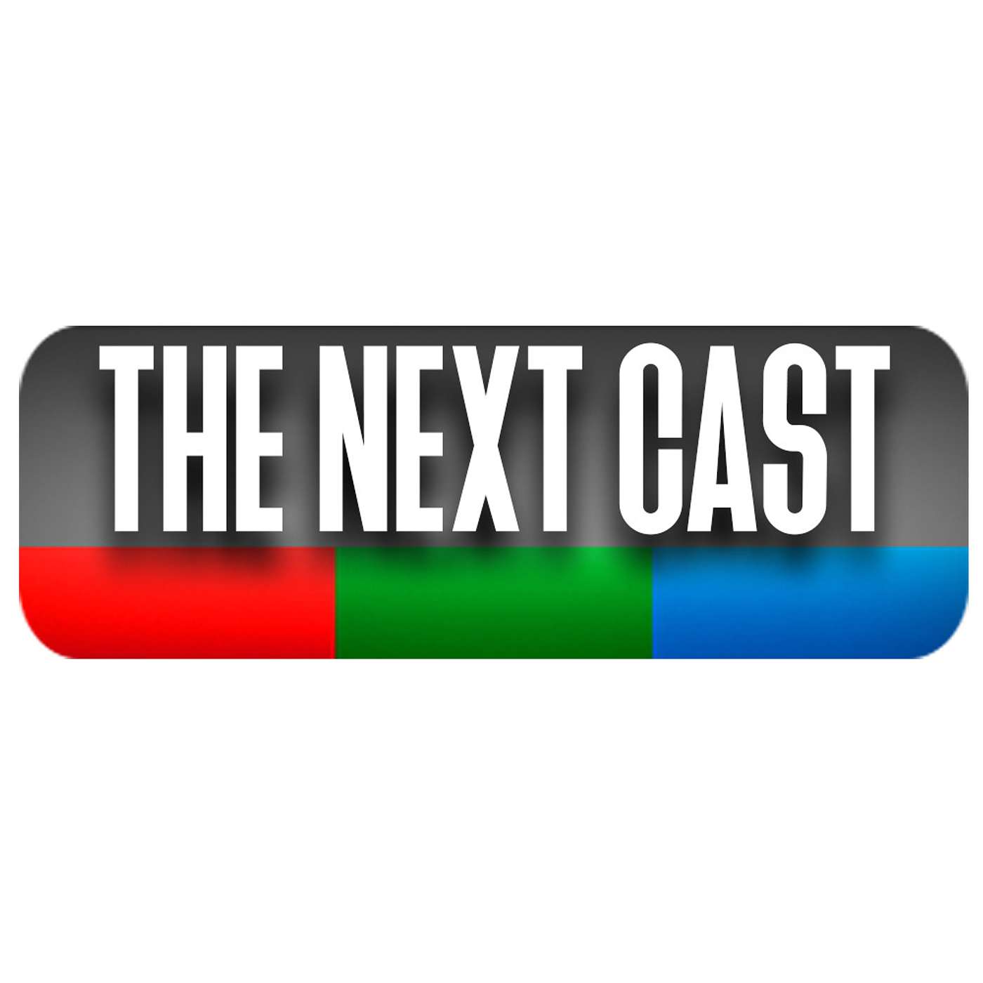 The Next Cast