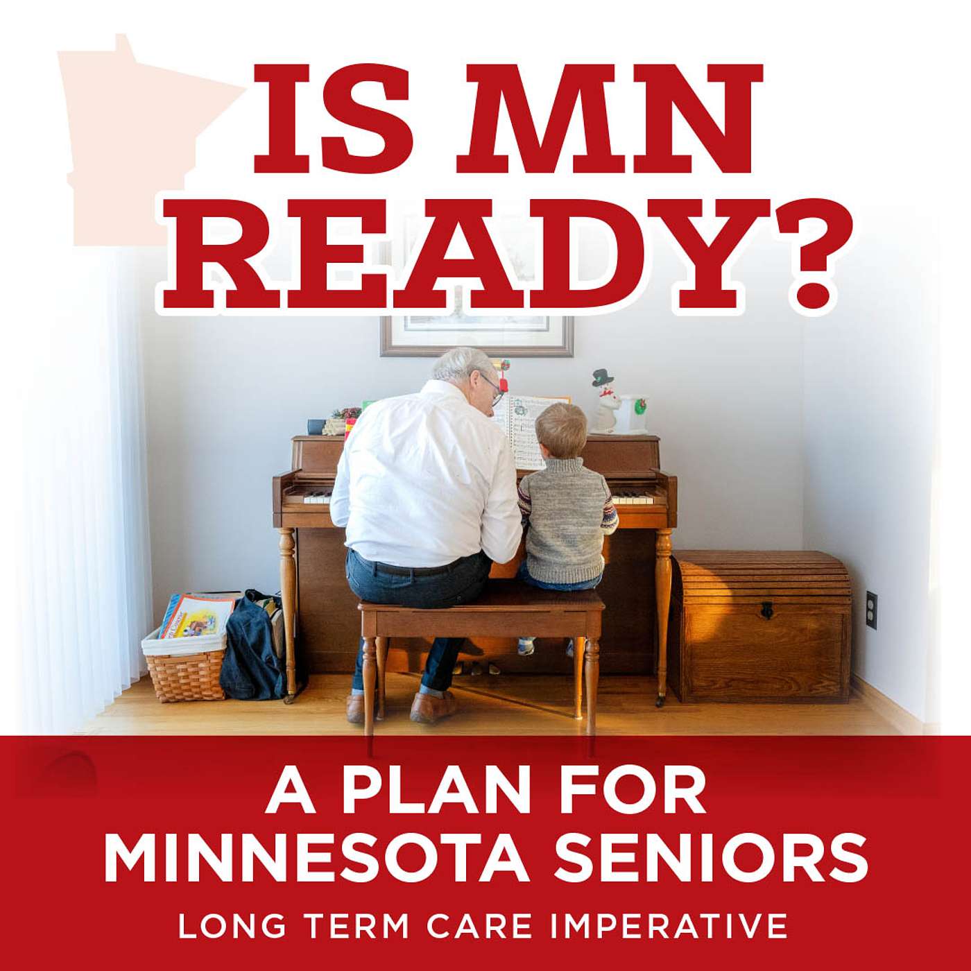 Is Minnesota Ready? A Plan for Minnesota Seniors