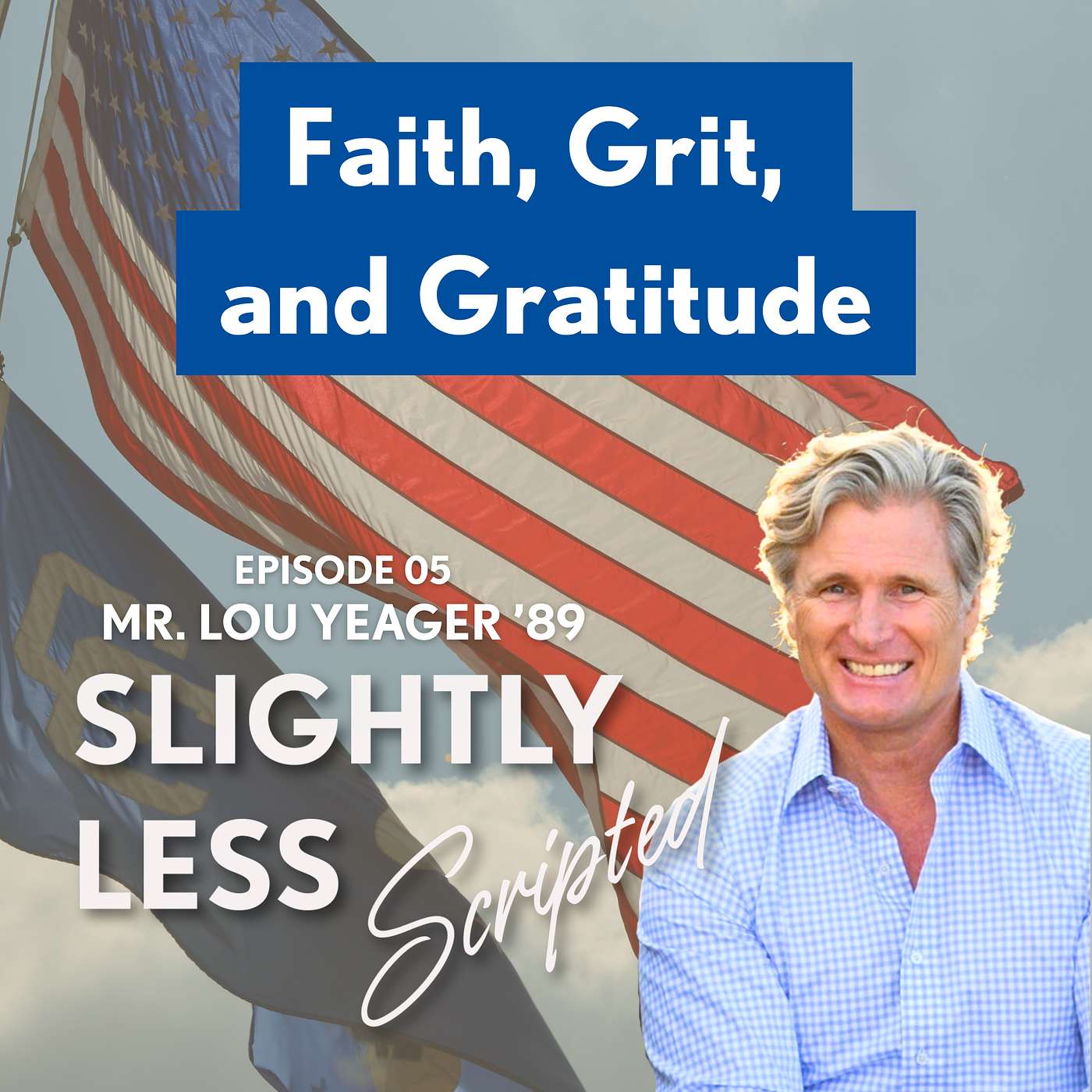 Faith, Grit, and Gratitude | Lou Yeager ’89