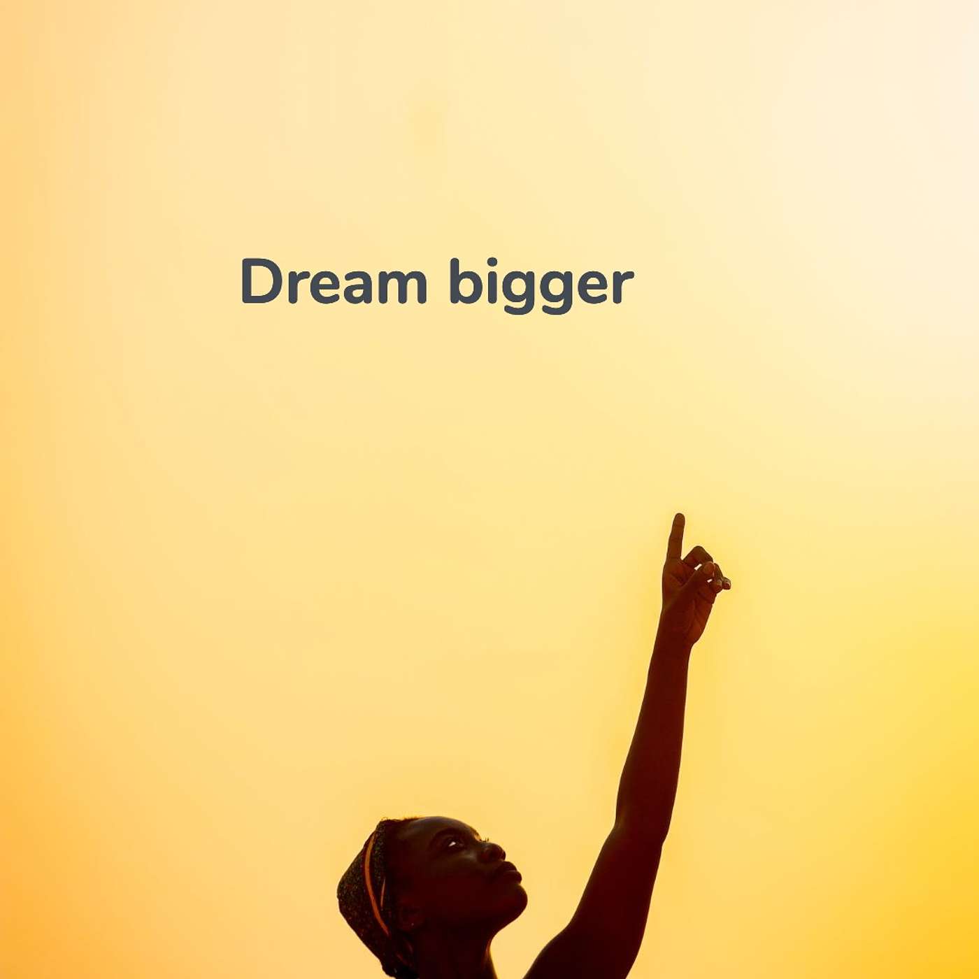 #190 Dream Bigger episode artwork