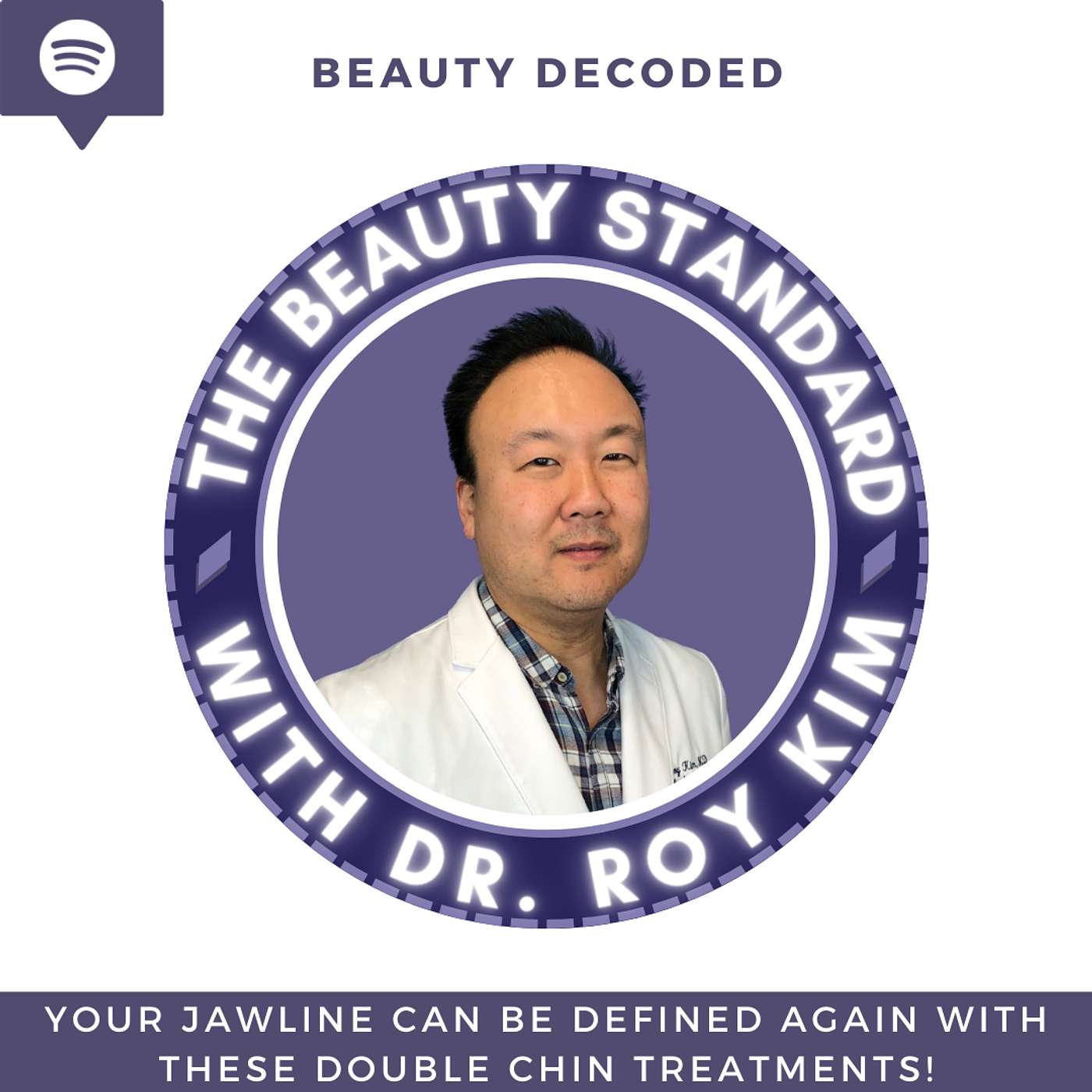 The Beauty Standard with Dr. Roy Kim
