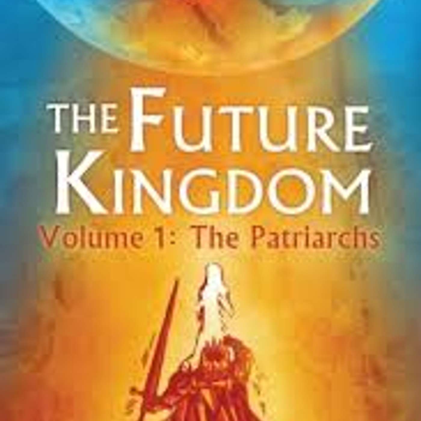 The Future Kingdom