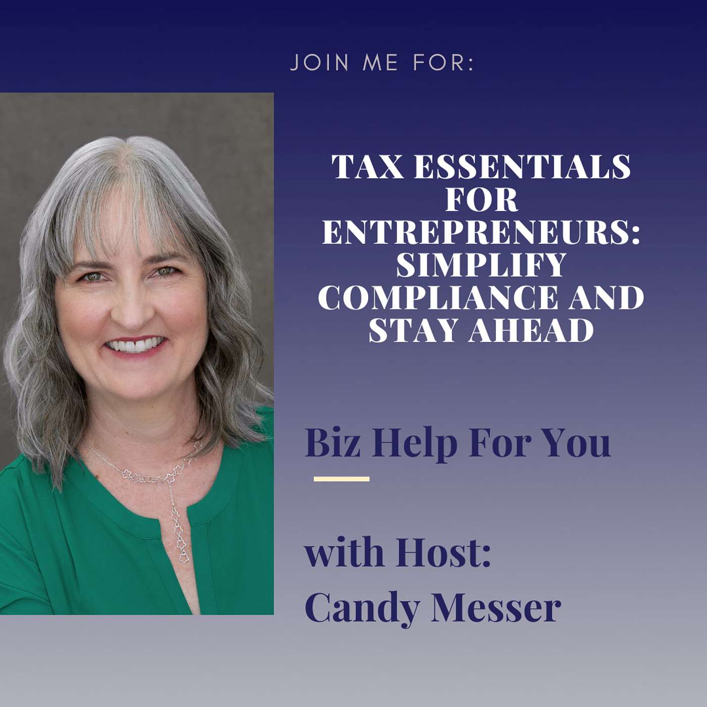 Tax Essentials for Entrepreneurs: Simplify Compliance and Stay Ahead