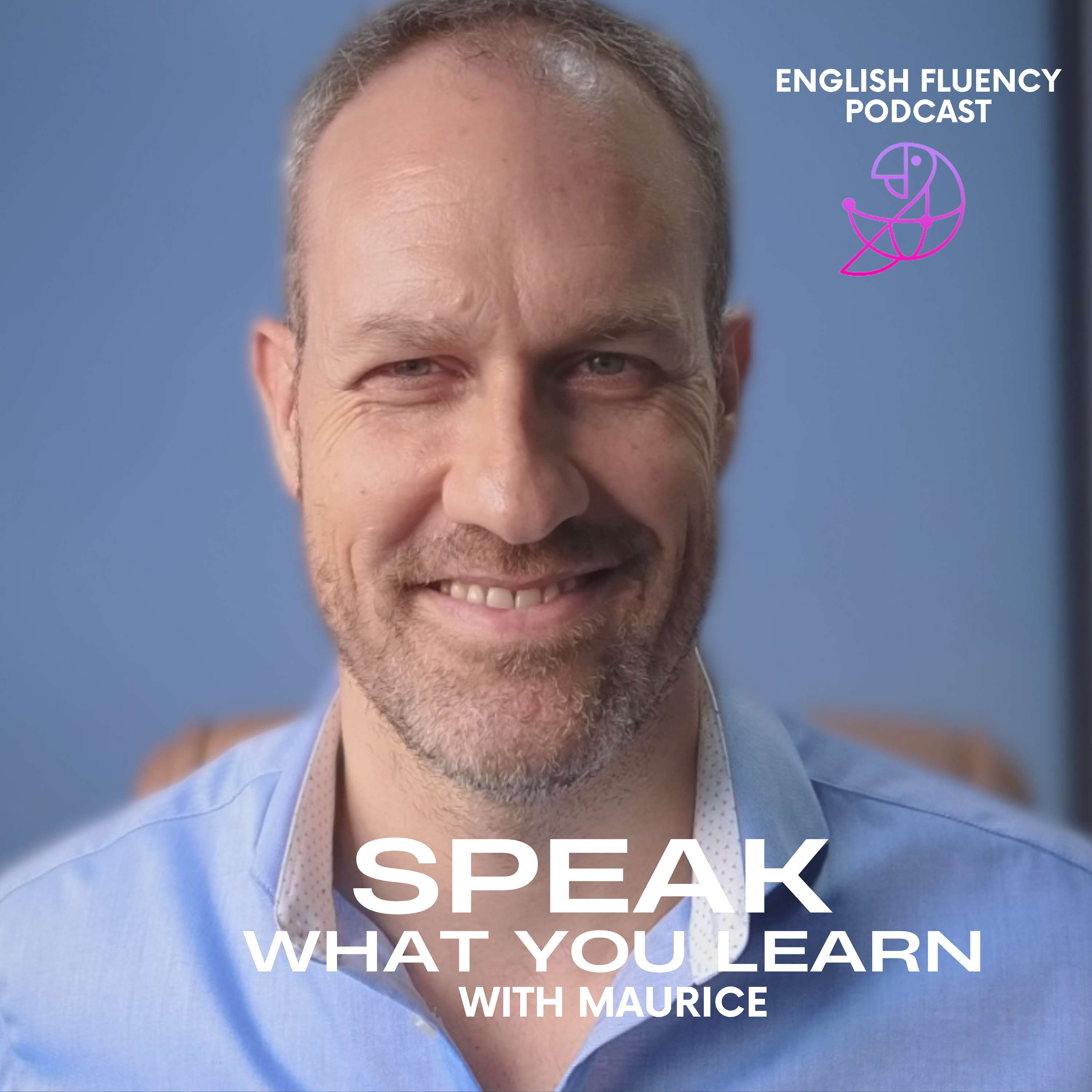 Speak what you learn with Maurice
