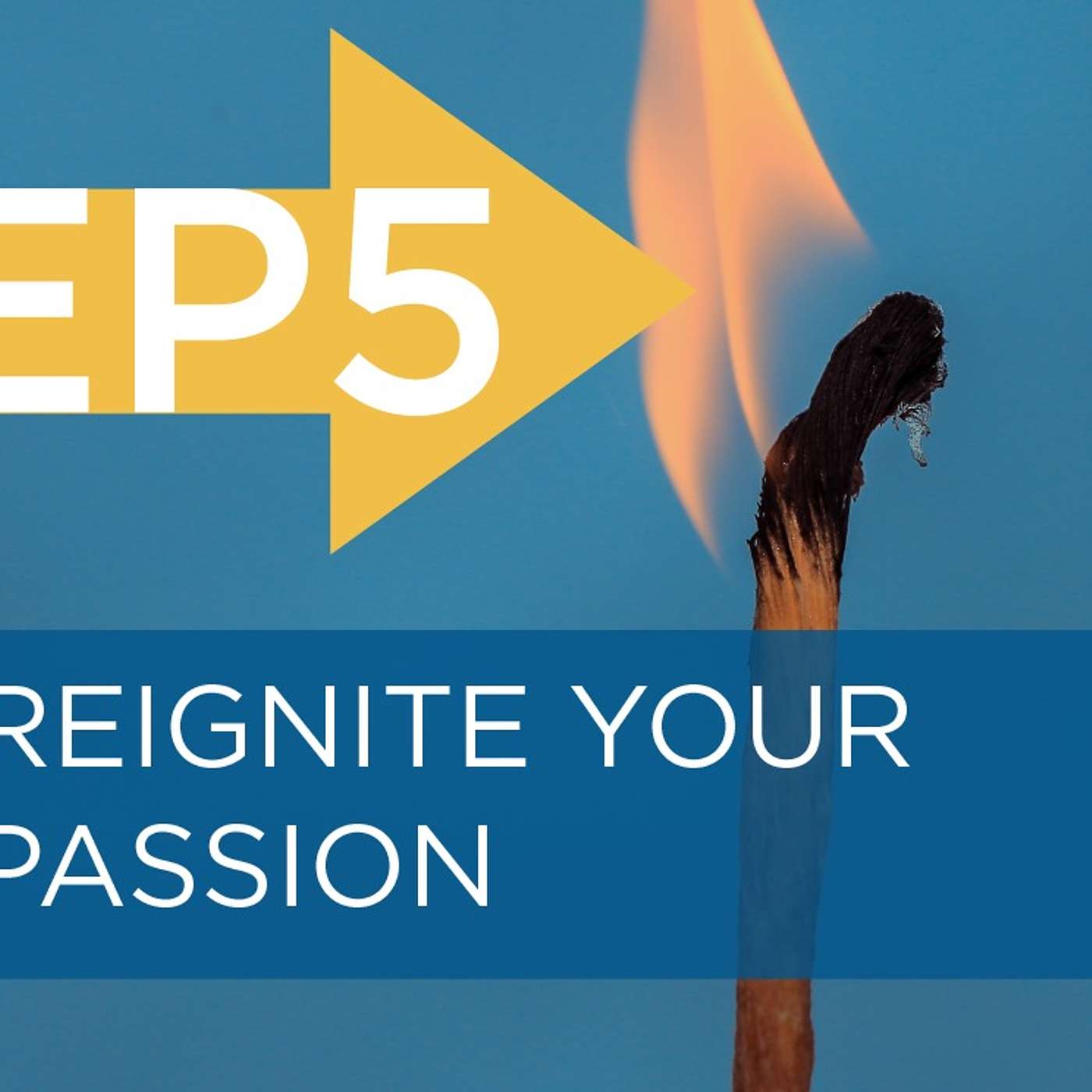 Reignite Your Passion