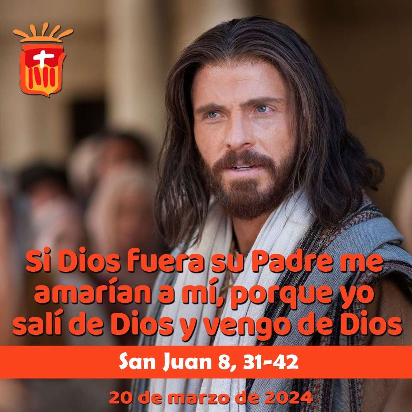 2024-03-20 San Juan 8, 31-42 Miércoles V Cuaresma