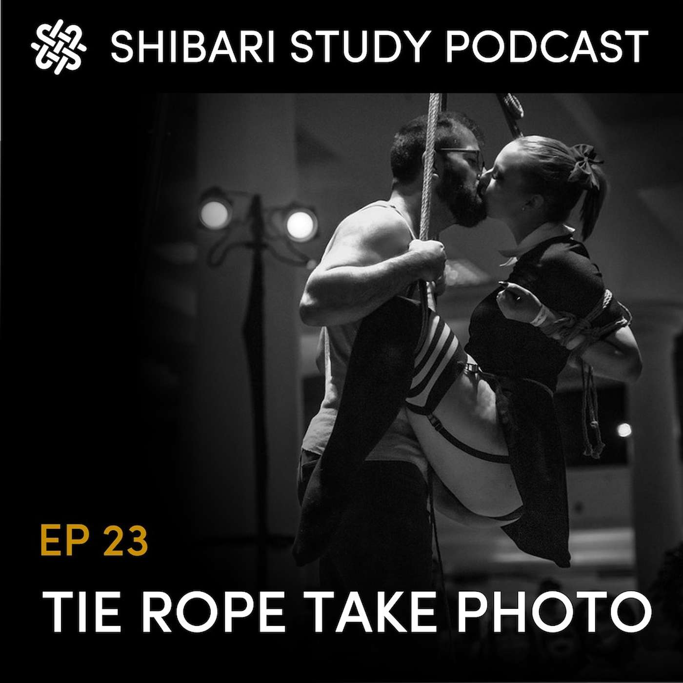 EP 23: Tie Rope Take Photo