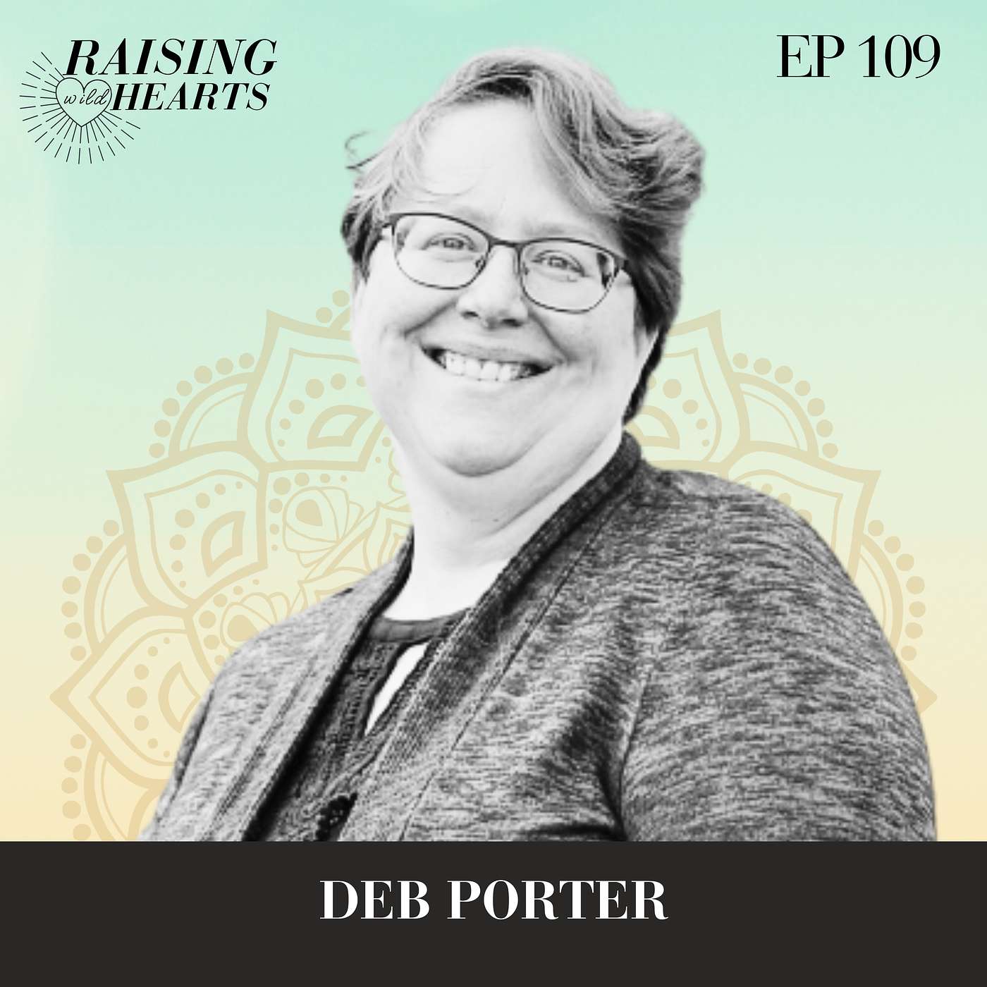 Raising Your EQ with Deb Porter