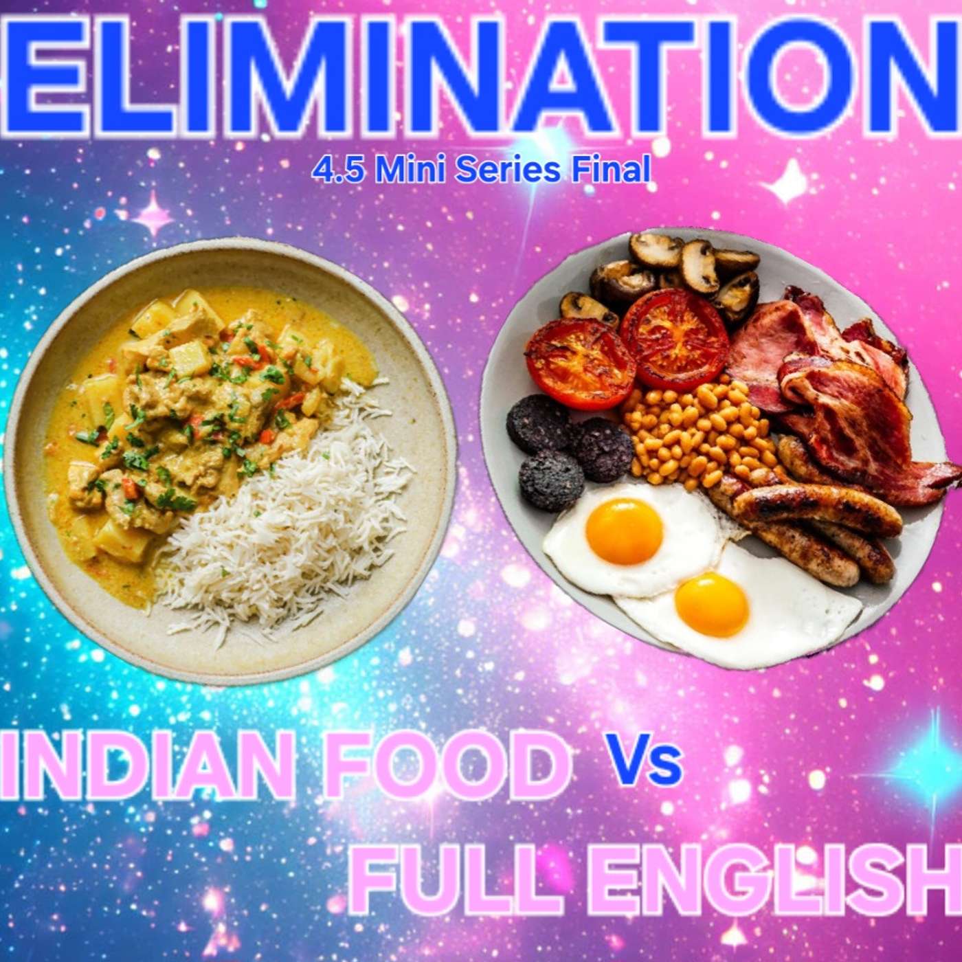 S4.5 - FINAL - Indian Food Vs Full English Breakfast