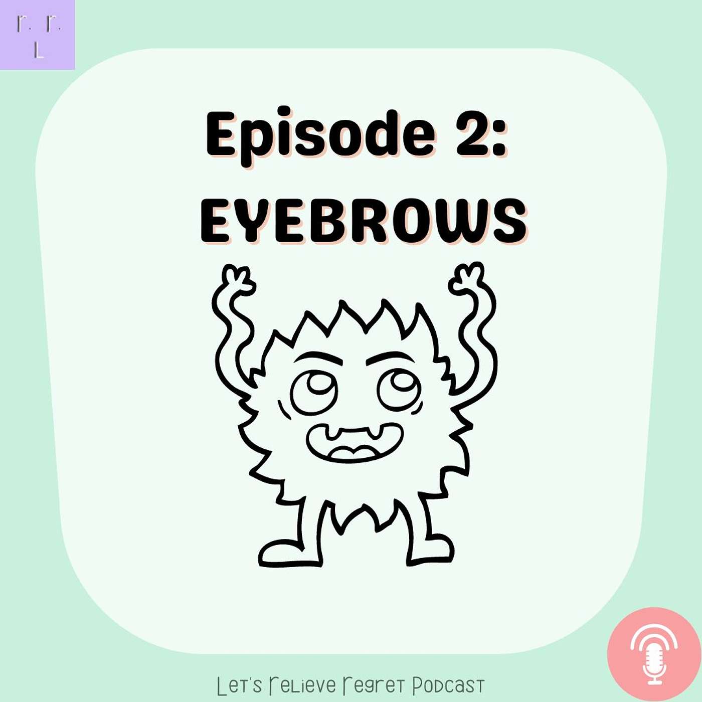Let\'s Relieve Regret Podcast