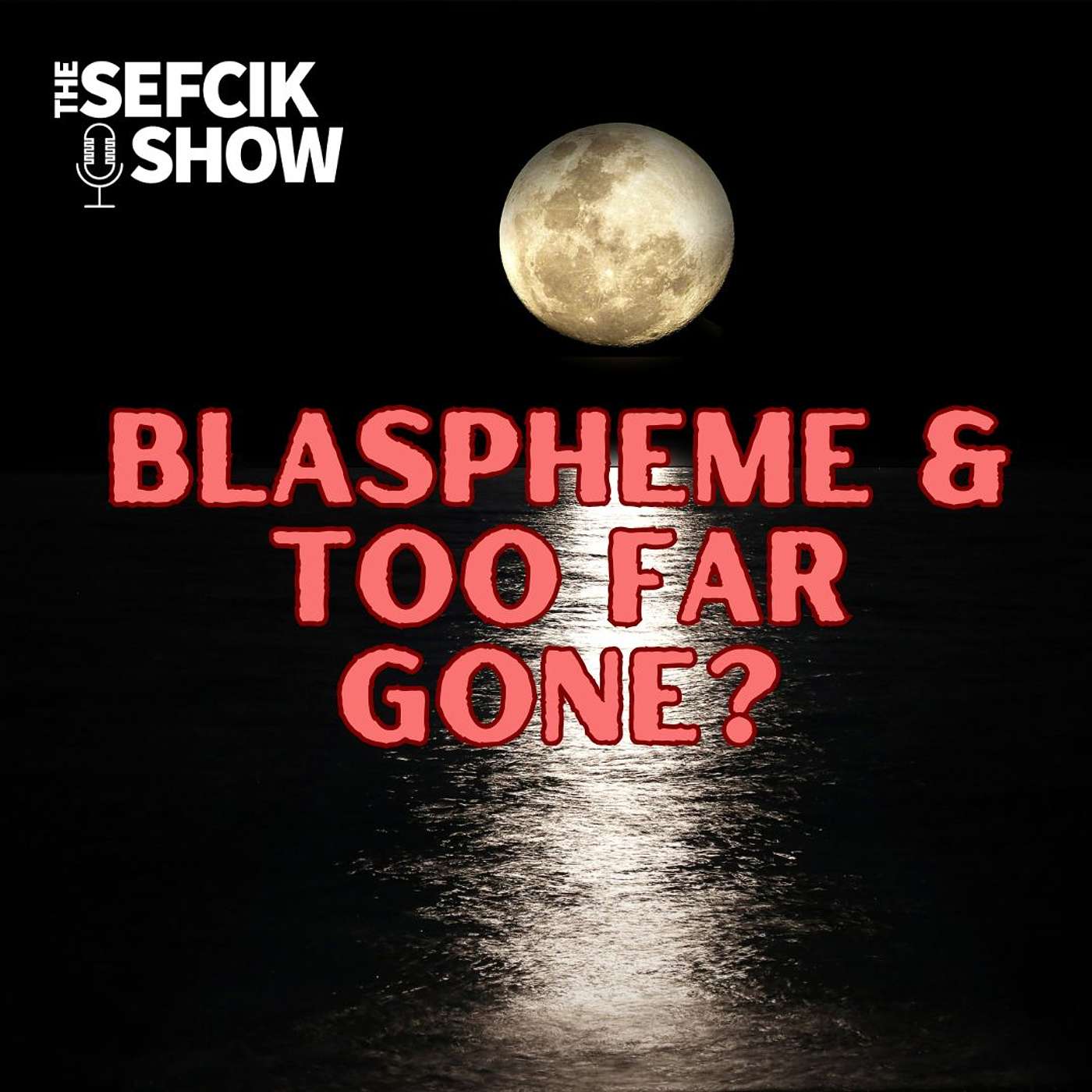 Blaspheme & Too Far Gone? episode artwork