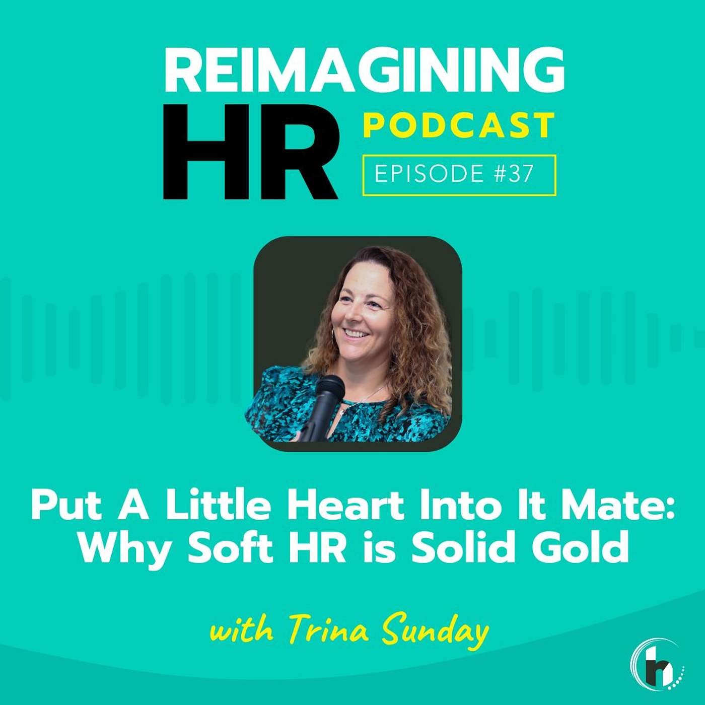 Reimagining HR with Trina Sunday