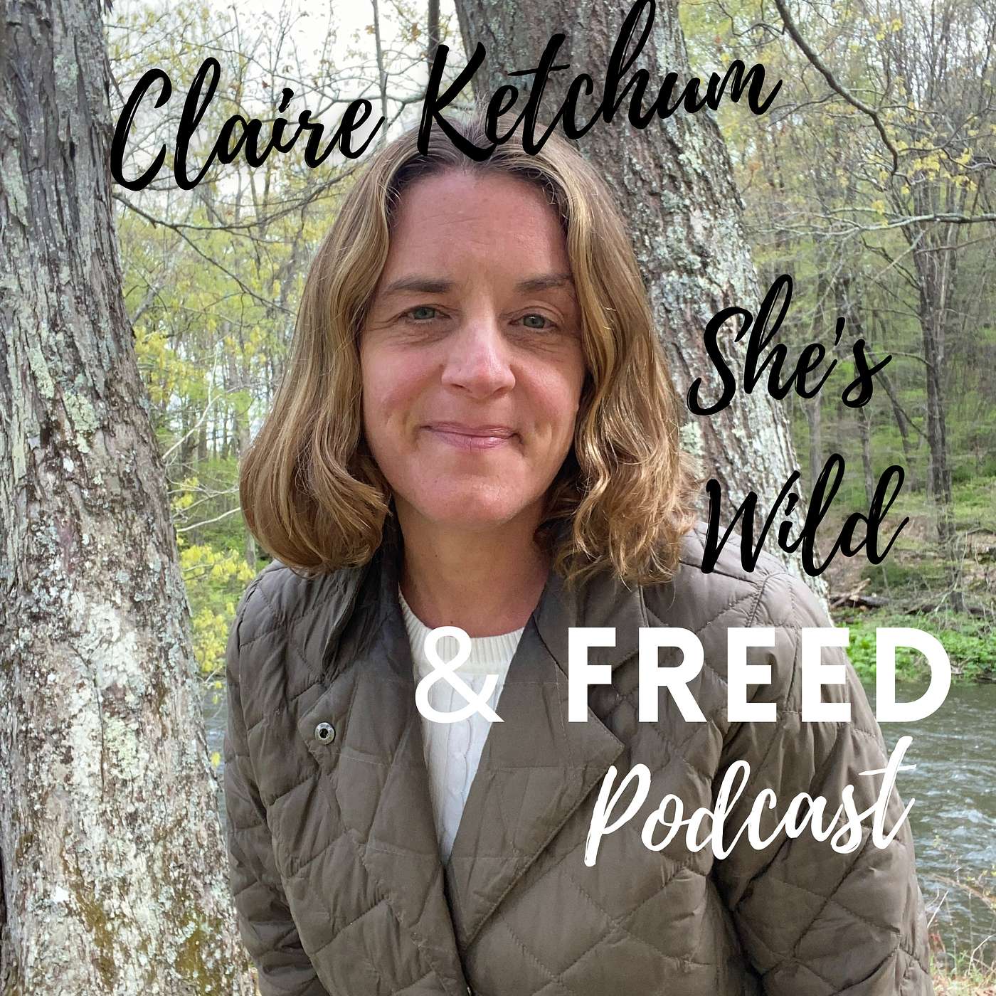 She\'s Wild & FREED Podcast