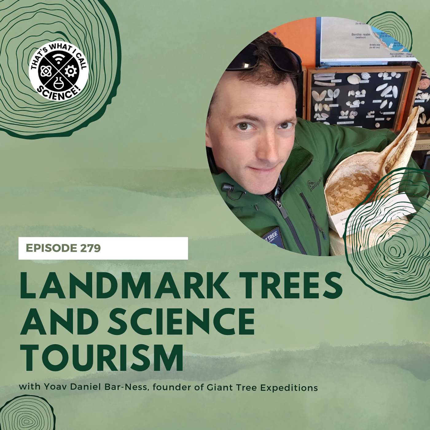 Episode 279: Landmark Trees and Science Tourism