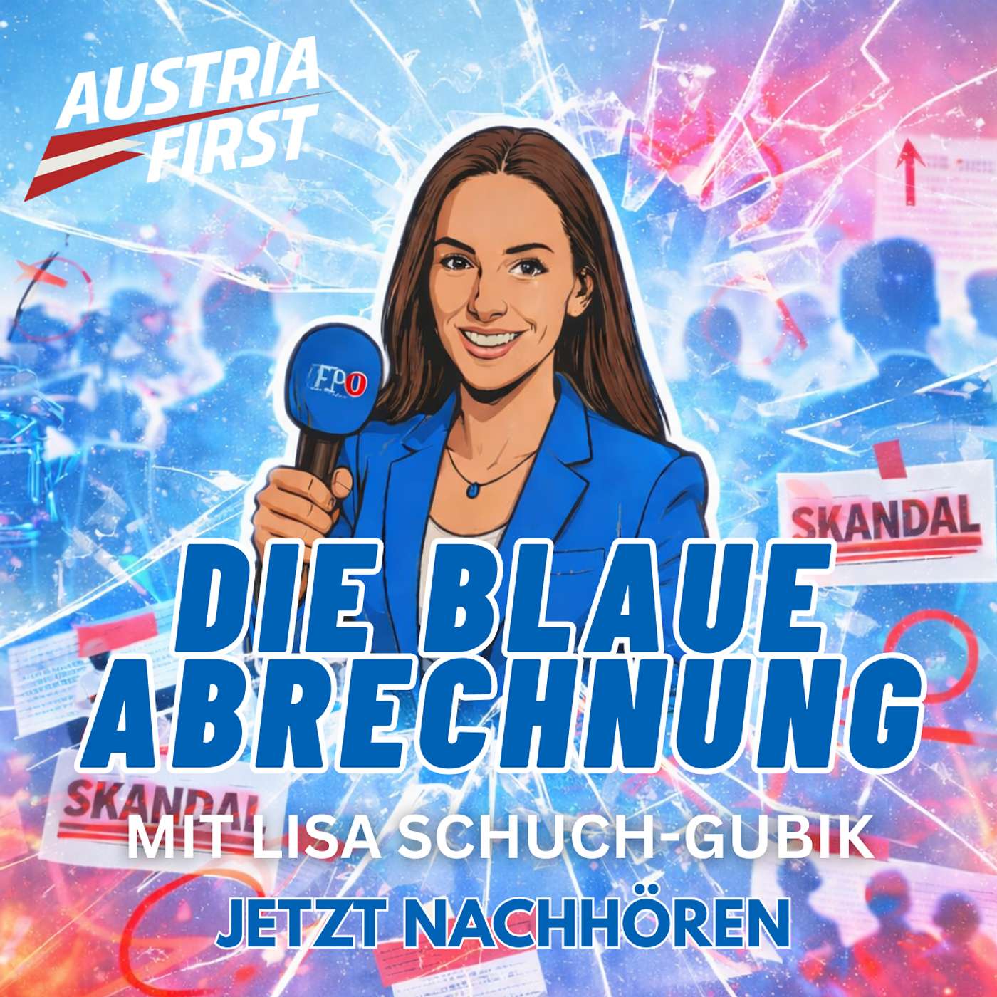 „Herbert Kickl sagt, was wir denken“ - Die blaue Abrechnung episode artwork