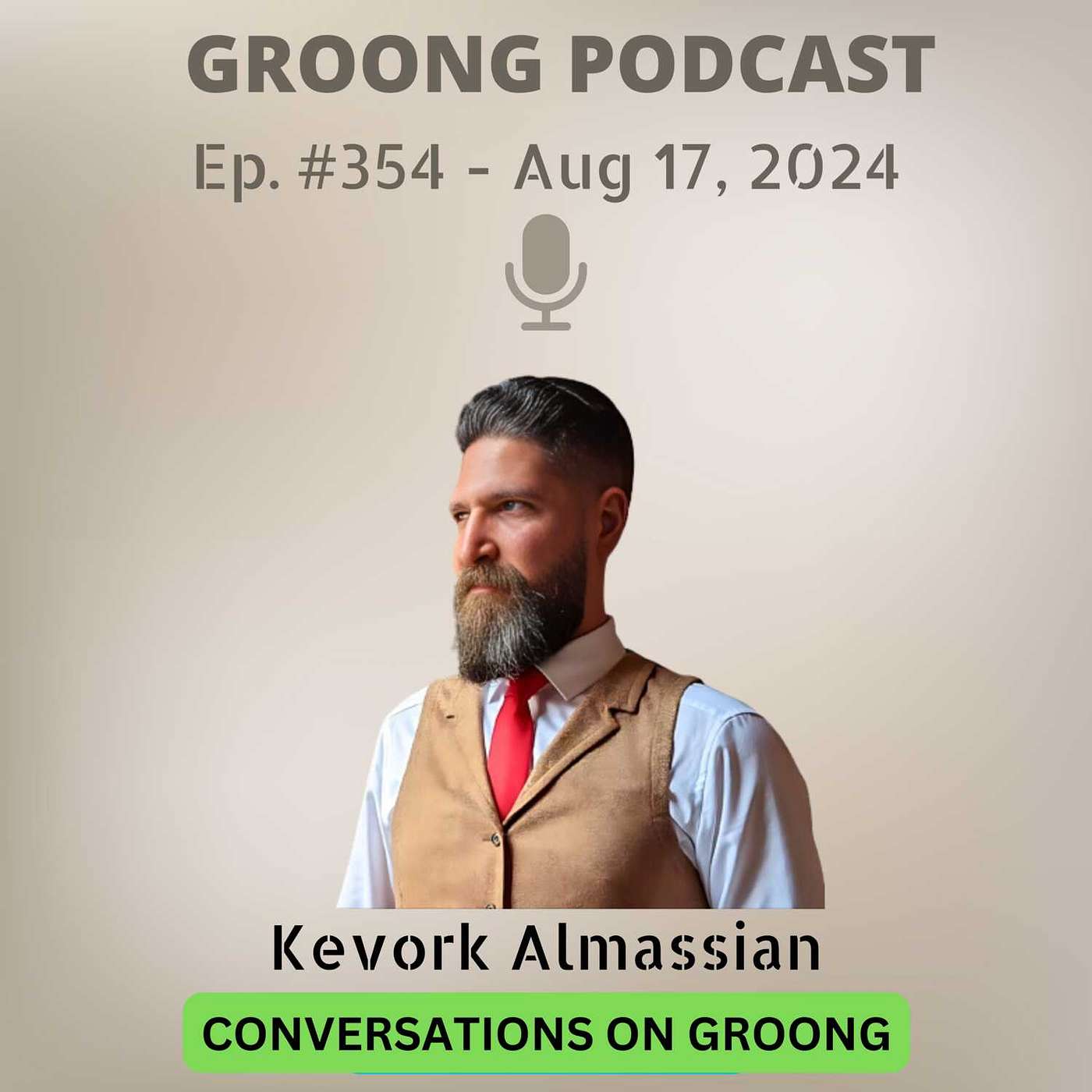 Kevork Almassian - The Middle East In Turmoil: Syria, Gaza, Iran | Ep 354 - Aug 17, 2024