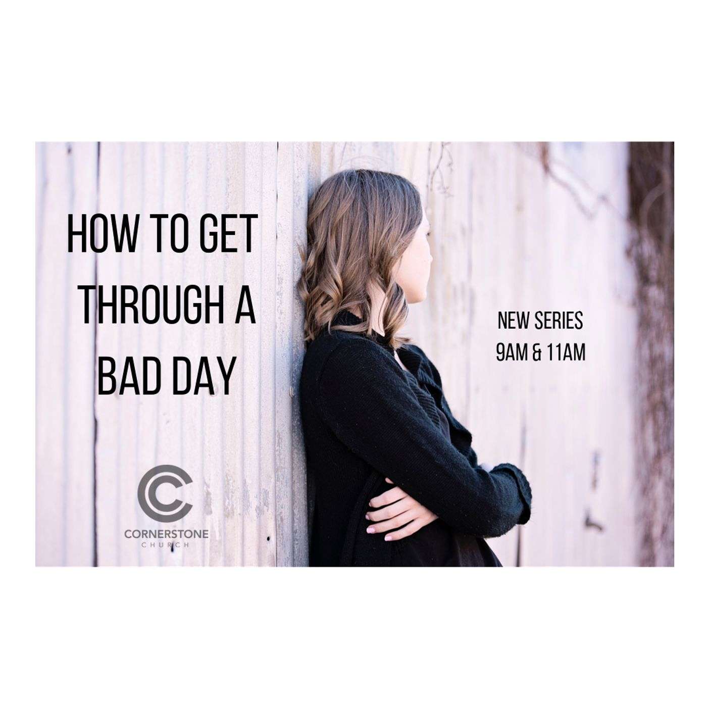 How to get through a bad day