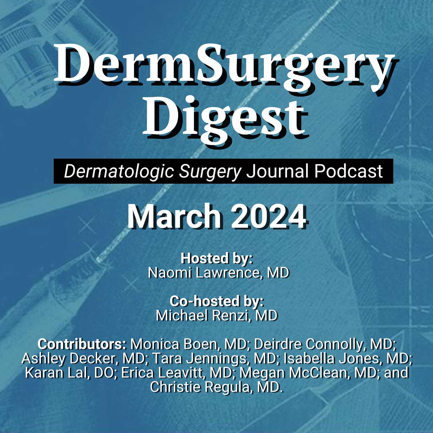 DermSurgery Digest