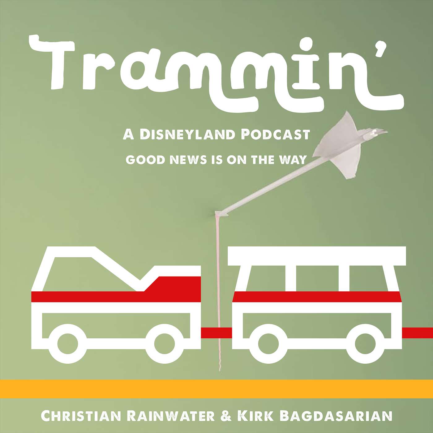 Trammin’ 305: Good News is on the Way episode artwork