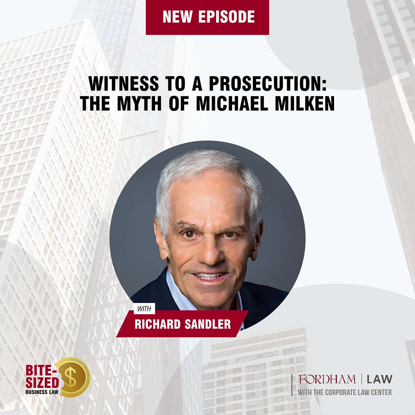 Richard Sandler on Witness to a Prosecution: The Myth of Michael Milken