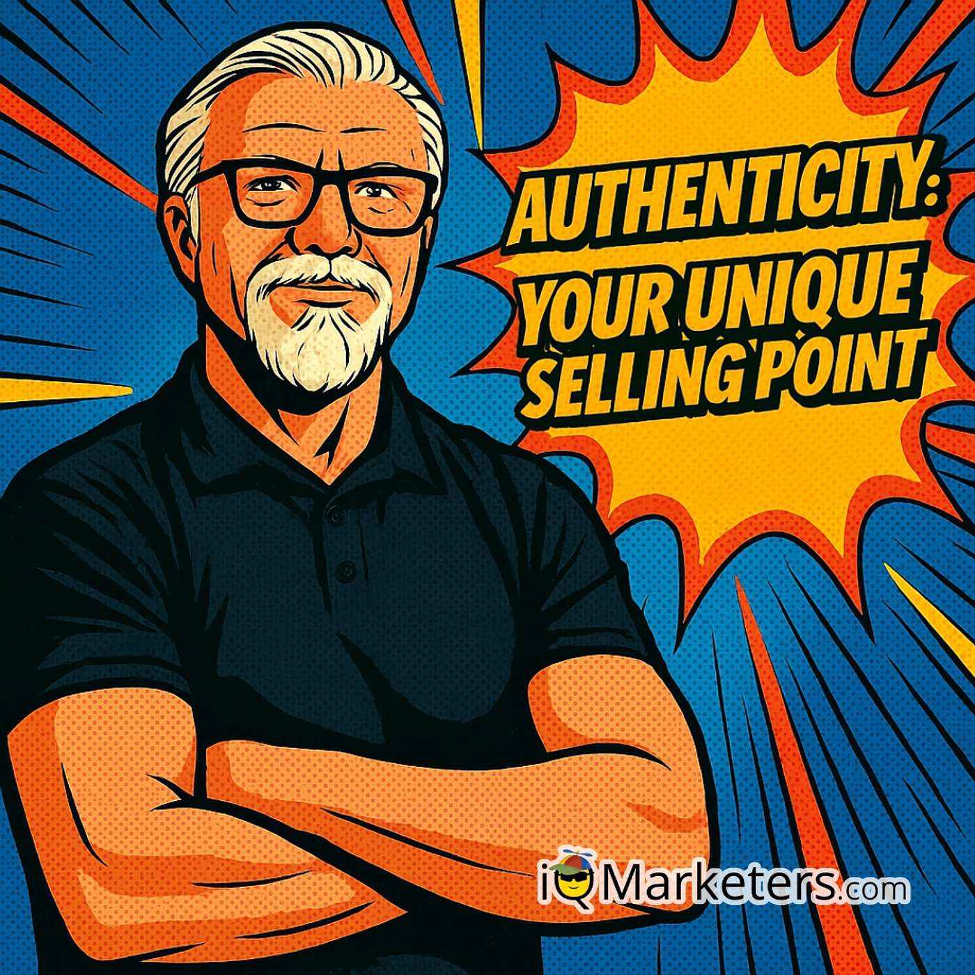 Authenticity: Your Unique Selling Point