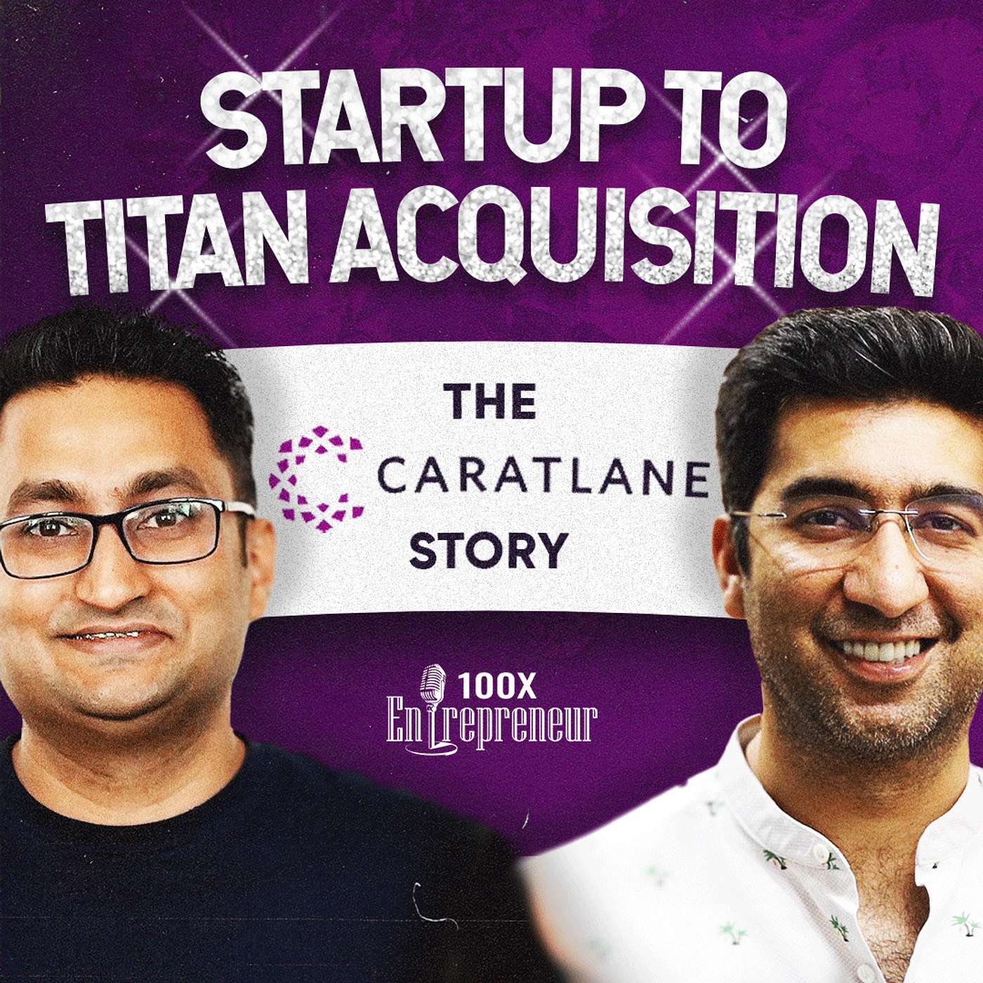 The Journey of CaratLane: Challenges, Growth, and the Acquisition by Titan with Founder Mithun Sacheti episode artwork