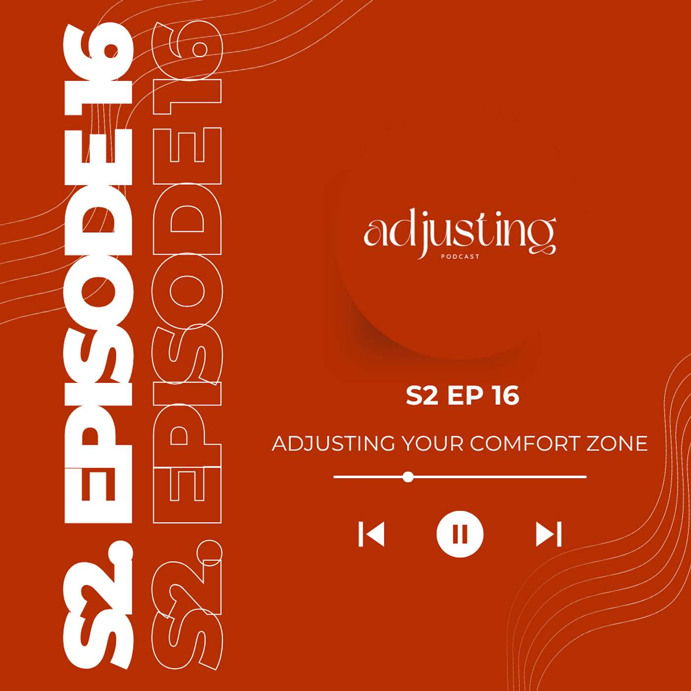 Adjusting Your Comfort Zone: Why You're Holding Yourself Back (And How to Stop) episode artwork