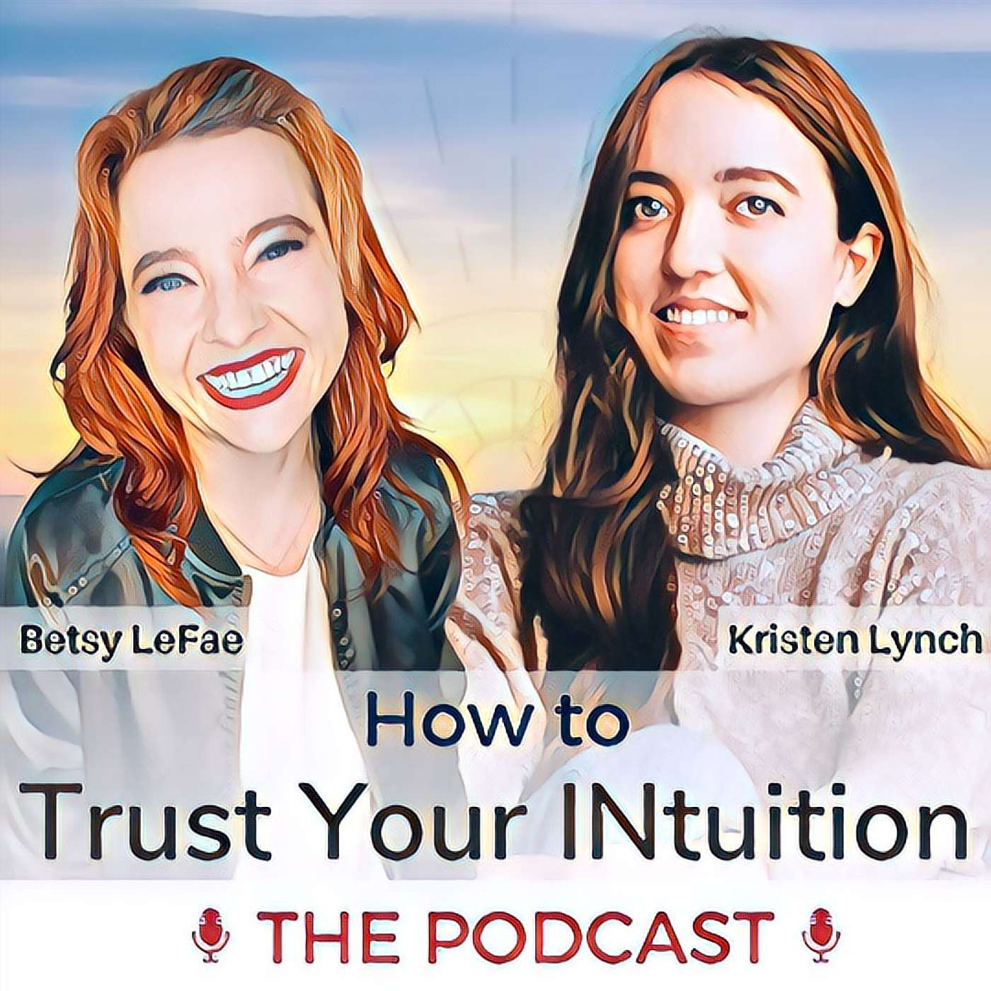 How to Trust Your INtuition with Betsy LeFae
