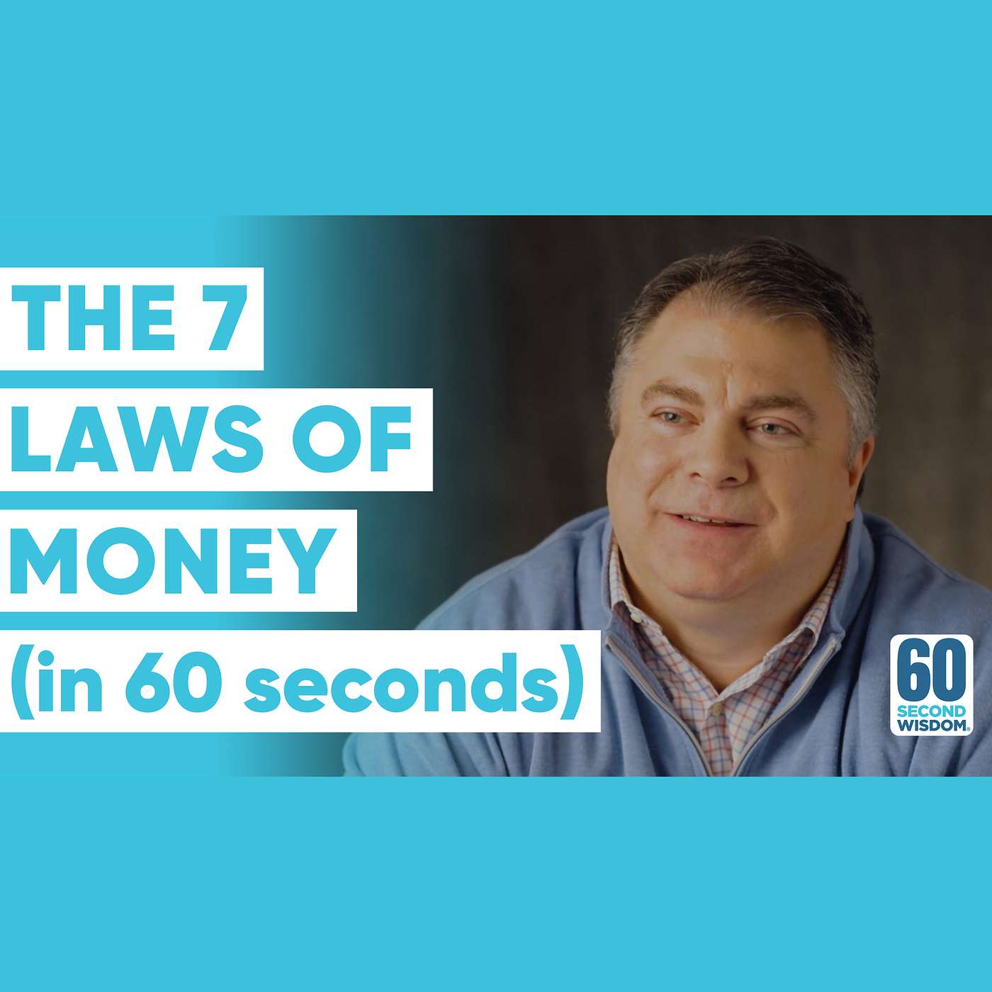 The 7 Laws of Money (in 60 seconds) - Money Wisdom - Matthew Kelly - 60 Second Wisdom