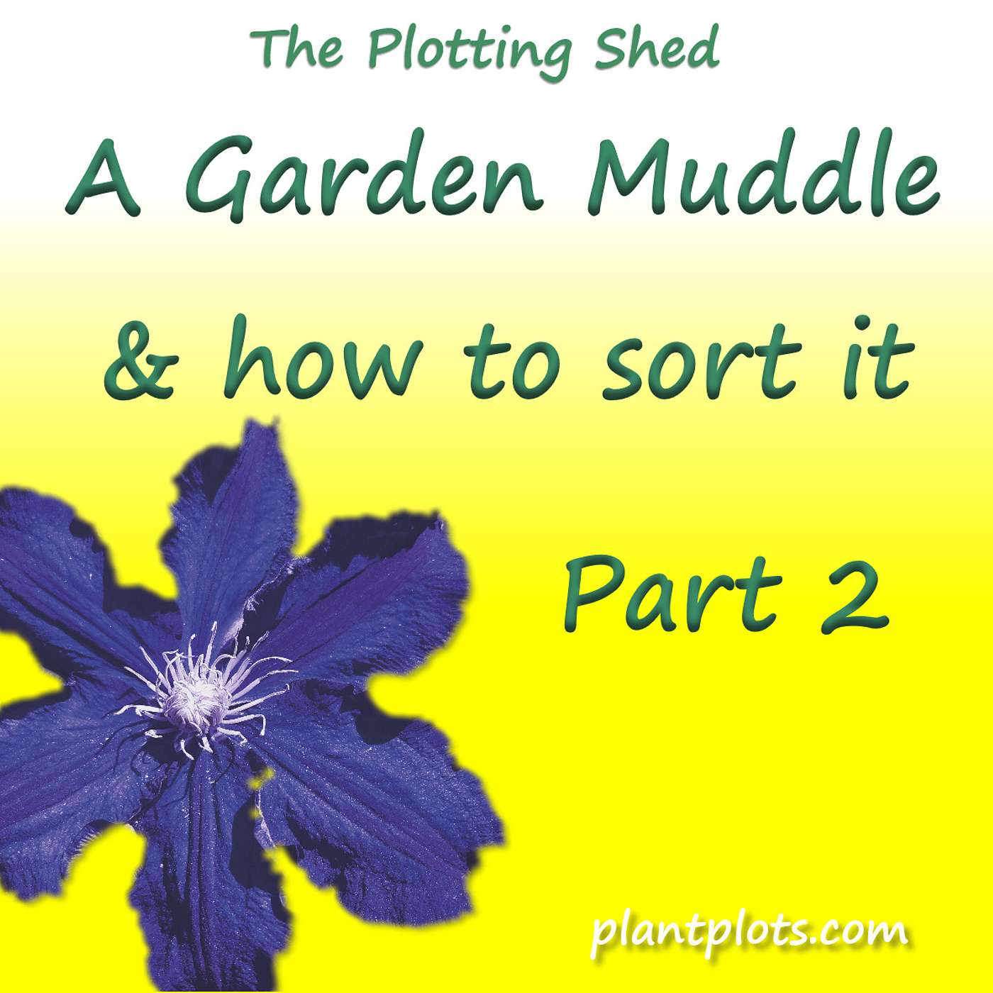 Inside the Mind of a Garden Design part 6 - Muddled Gardens 2