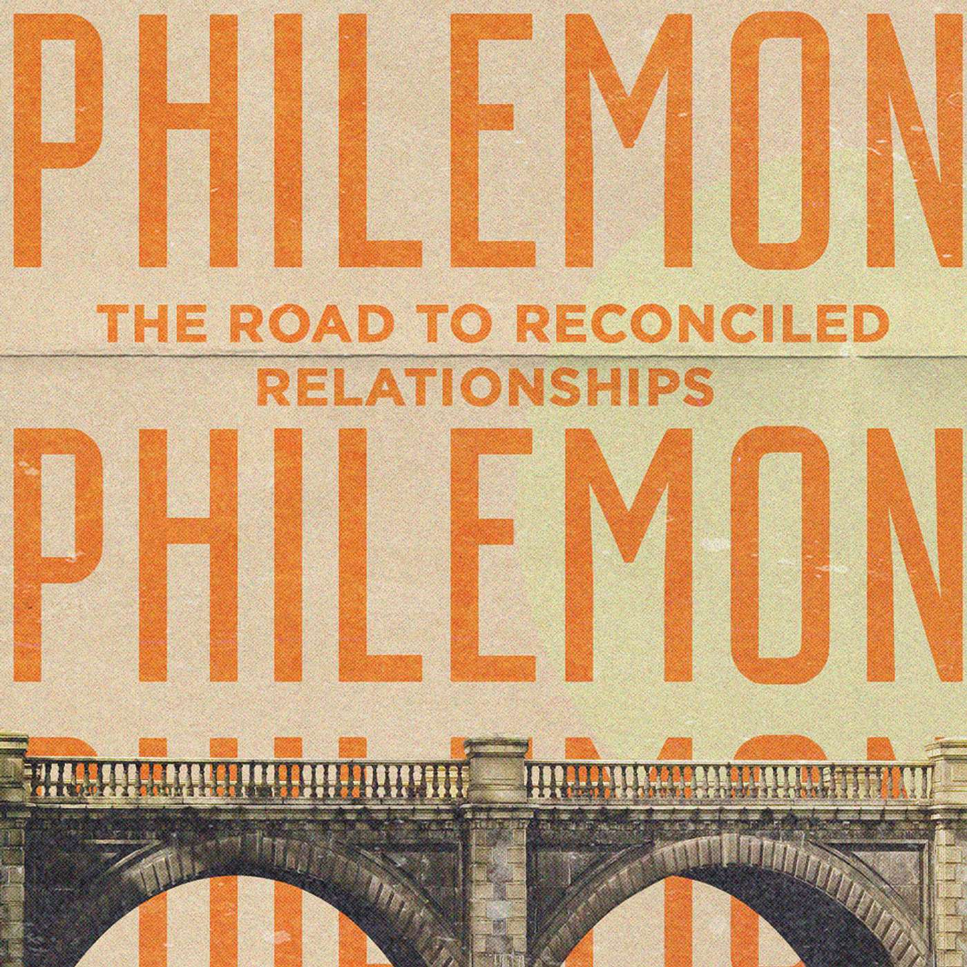 The Road to Reconciled Relationships | Philemon