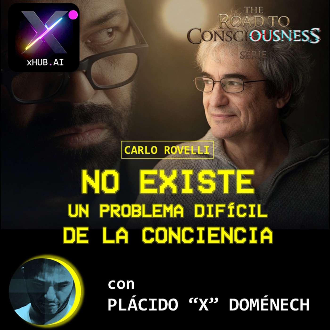T6.E097. INSIDE X NO EXISTE UN PROBLEMA DIFÍCIL DE LA CONCIENCIA | Carlo Rovelli