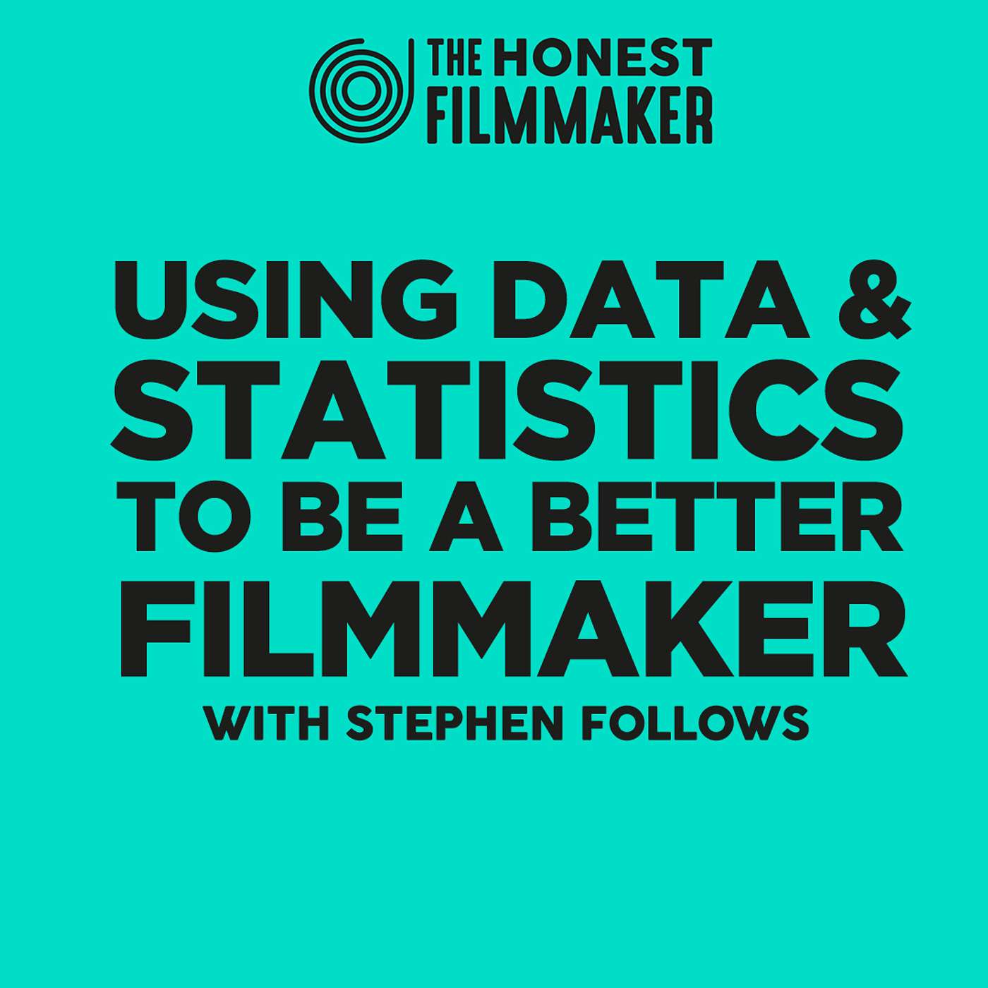 Using Data & Statistics to be a Better Filmmaker with Stephen Follows episode artwork