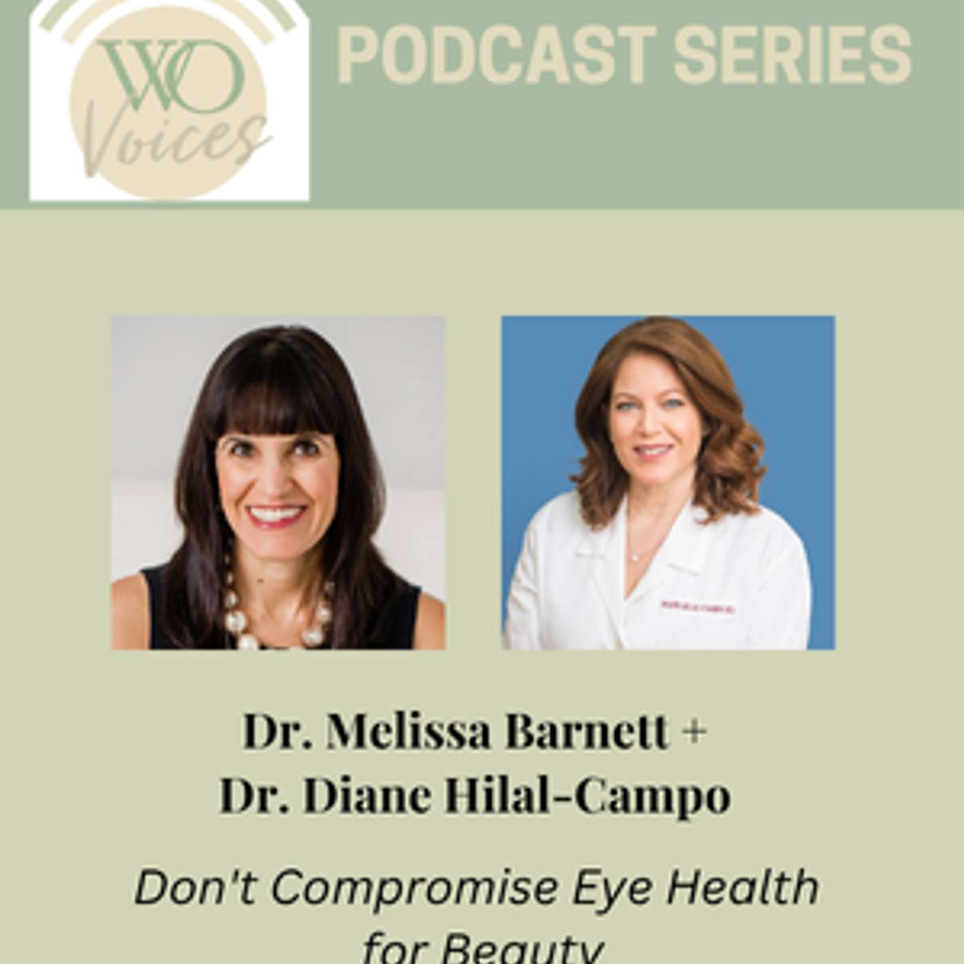 Dr. Melissa Barnett and Dr. Diane Hilal-Campo, Founder of Twenty/Twenty Beauty