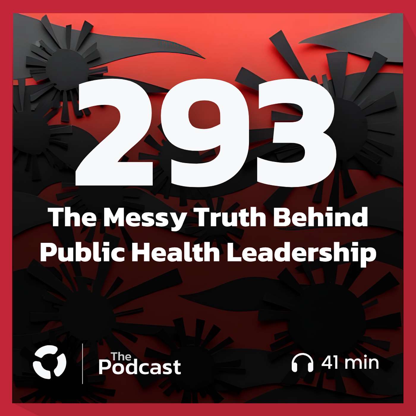 The Messy Truth Behind Public Health Leadership
